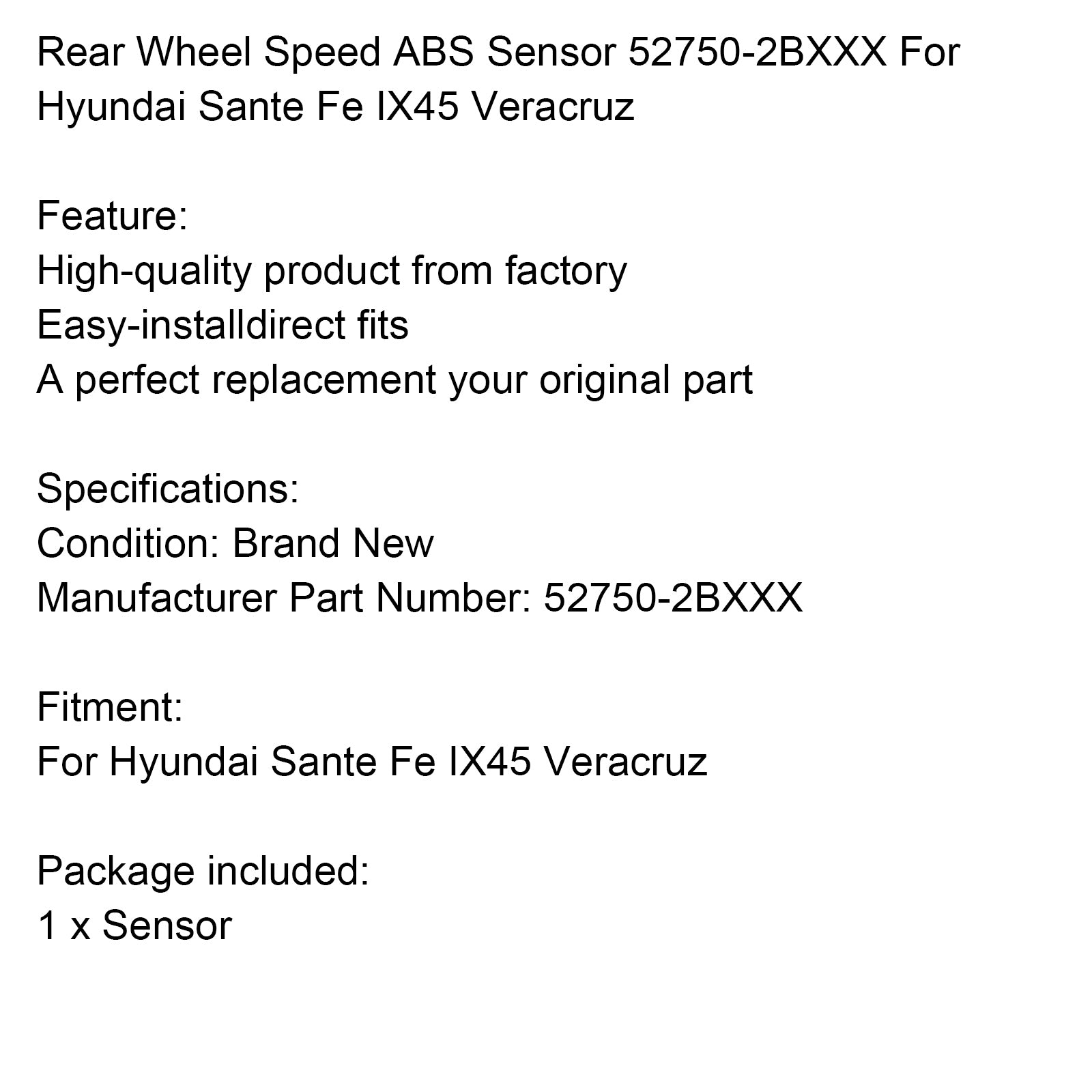 Sensore ABS velocità ruota posteriore 52750-2BXXX per Hyundai Sante Fe IX45 Veracruz