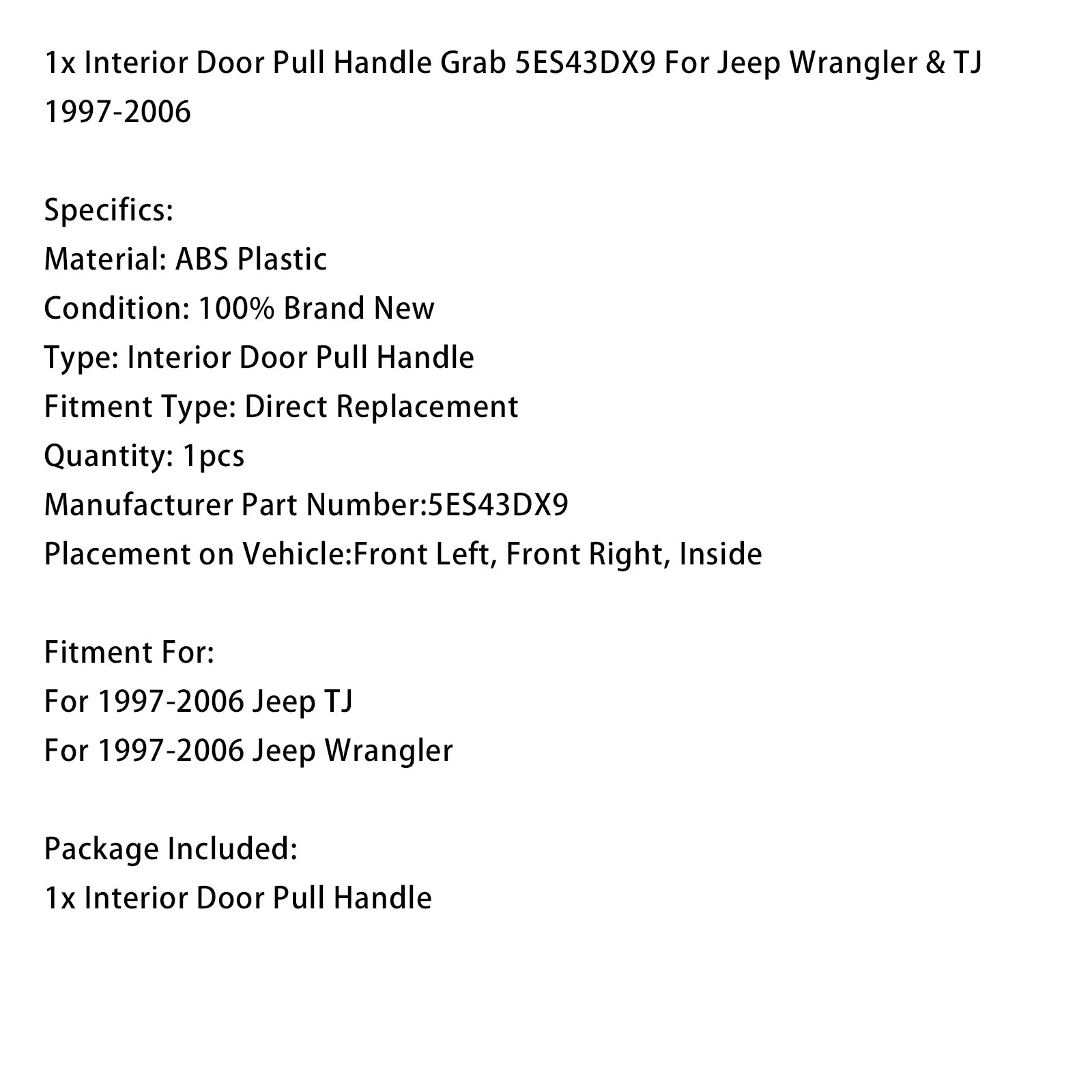 Binnendeurhendel voor Jeep Wrangler en TJ (1997-2006) - Onderdeelnummer : 5ES43DX9