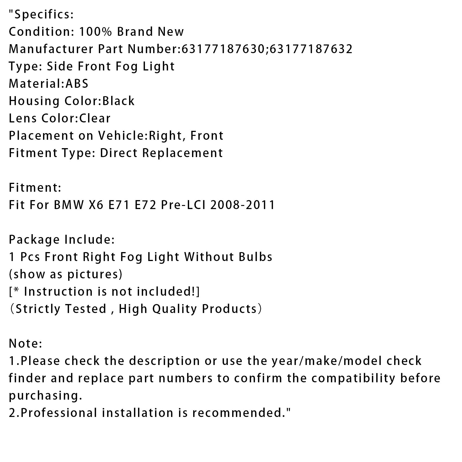 Požarna megla pred desno 63177187630 za BMW X6 E71 E72 Pre-LCI 2008-2011