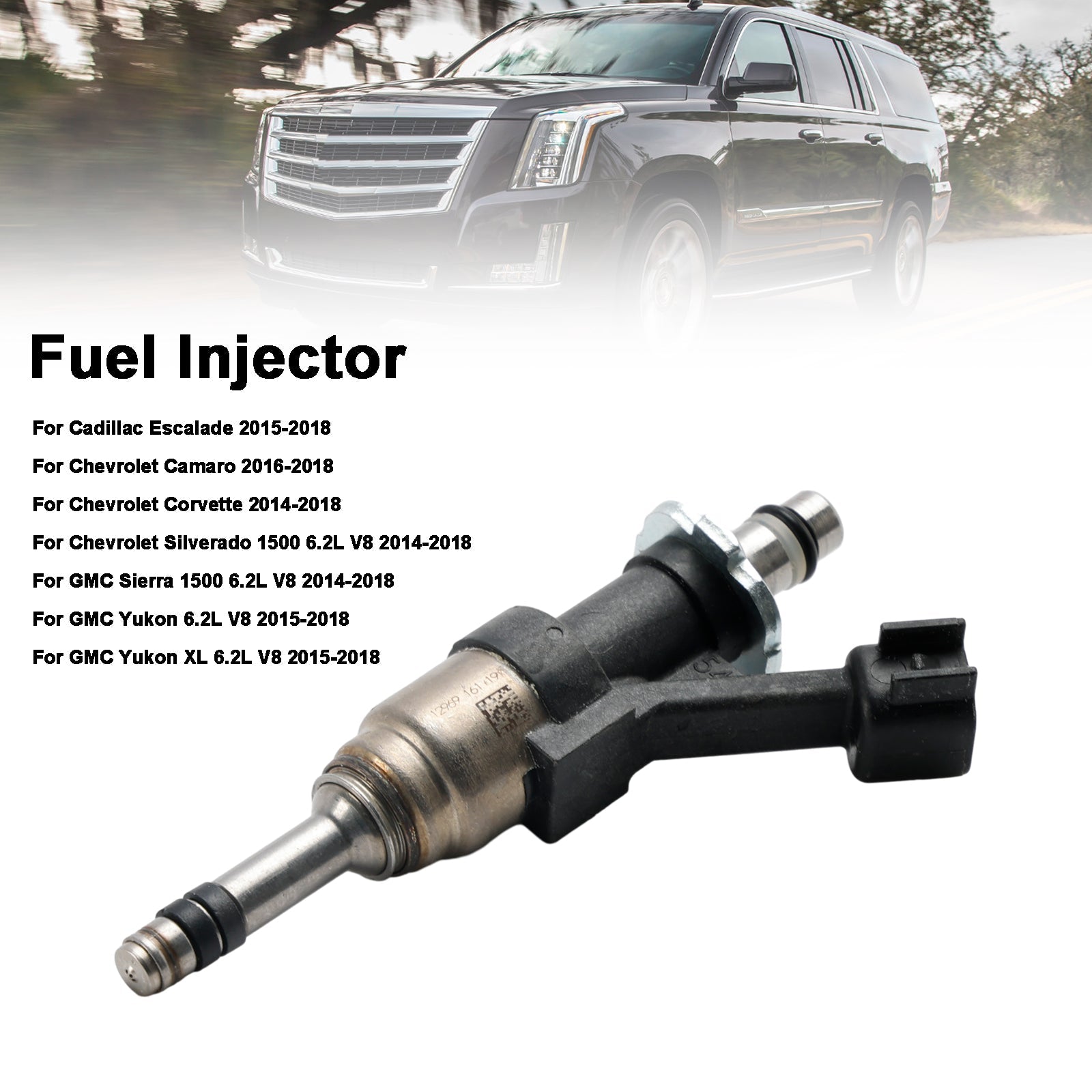 1 injecteur de carburant 12668393 pour Cadillac Escalade 2015-2018 pour Camaro 16-18