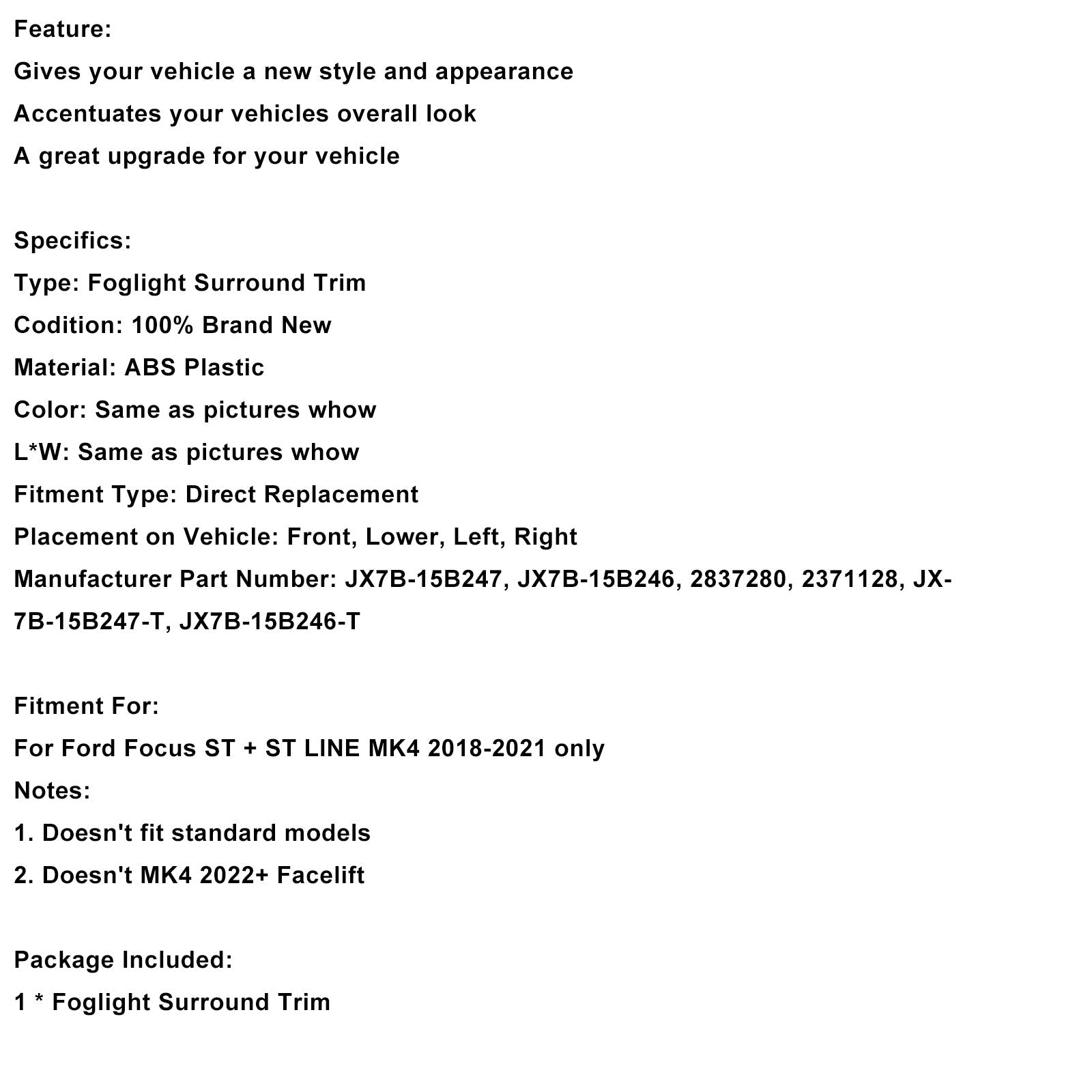 2018-2021 Ford Focus ST + ST Line MK4 - Sumuvalojen kehykset (2 kpl)
