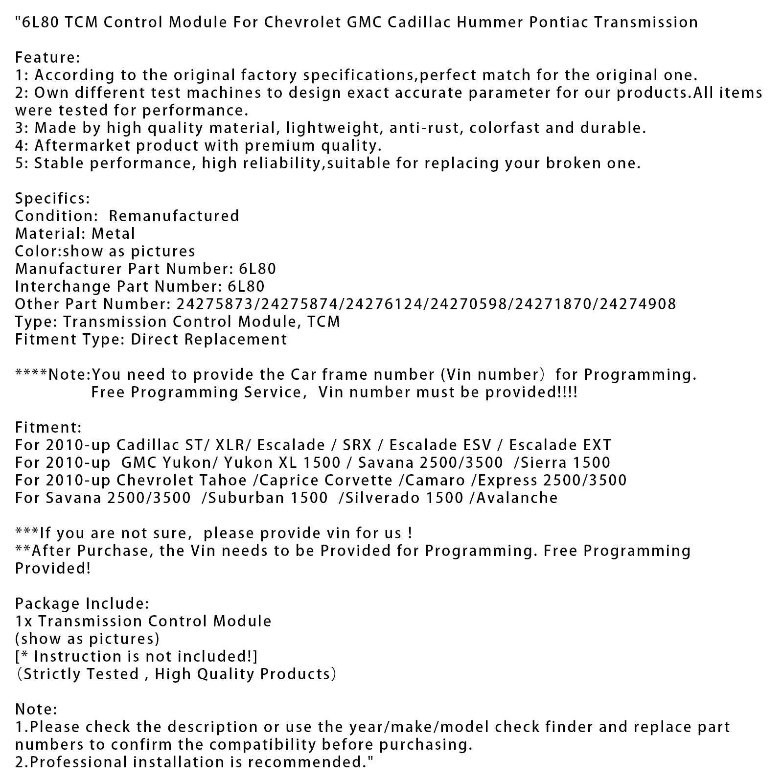 Módulo de control de grupo de MotoPropulser (TCM) 6L80 (24275873 y 24274908) para Cadillac ST/XLR/Escalade/SRX/ESV/Escalade Ext (2010 y más)