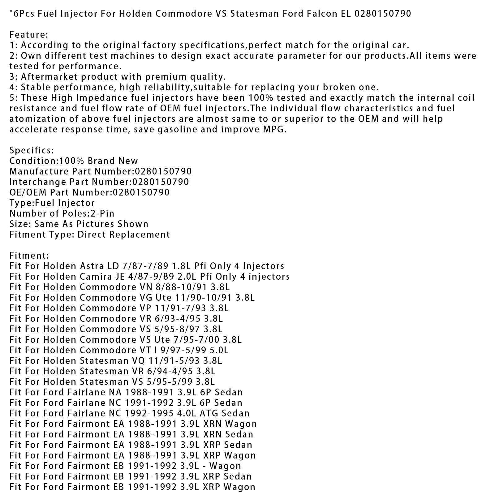6 injecteurs de carburant pour Holden Commodore VS Statesman Ford Falcon EL 0280150790