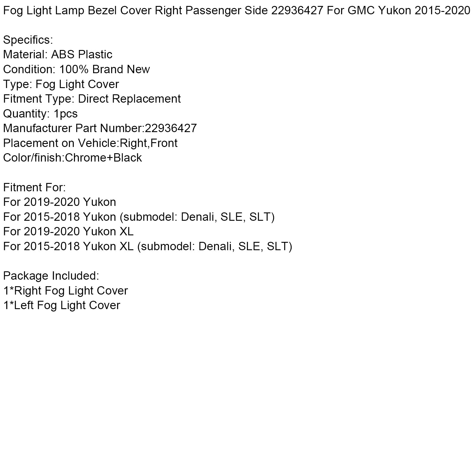 Lučka za meglo ognjene jakne na desni strani potnika 22936427 za GMC Yukon 2015-2020