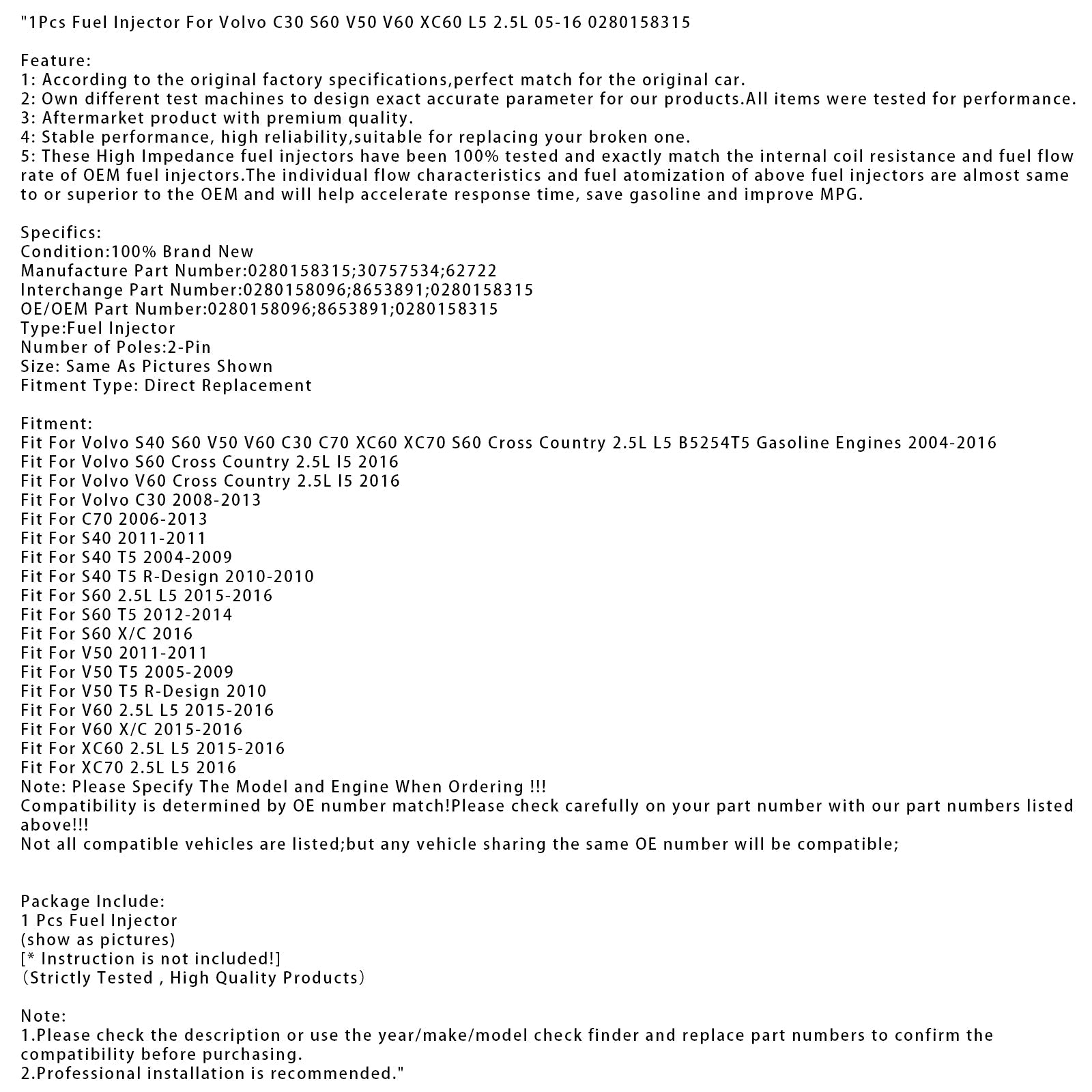 1x polttoainesuutin Volvo C30 S60 V50 V60 XC60 L5 2.5L 05-16 0280158315