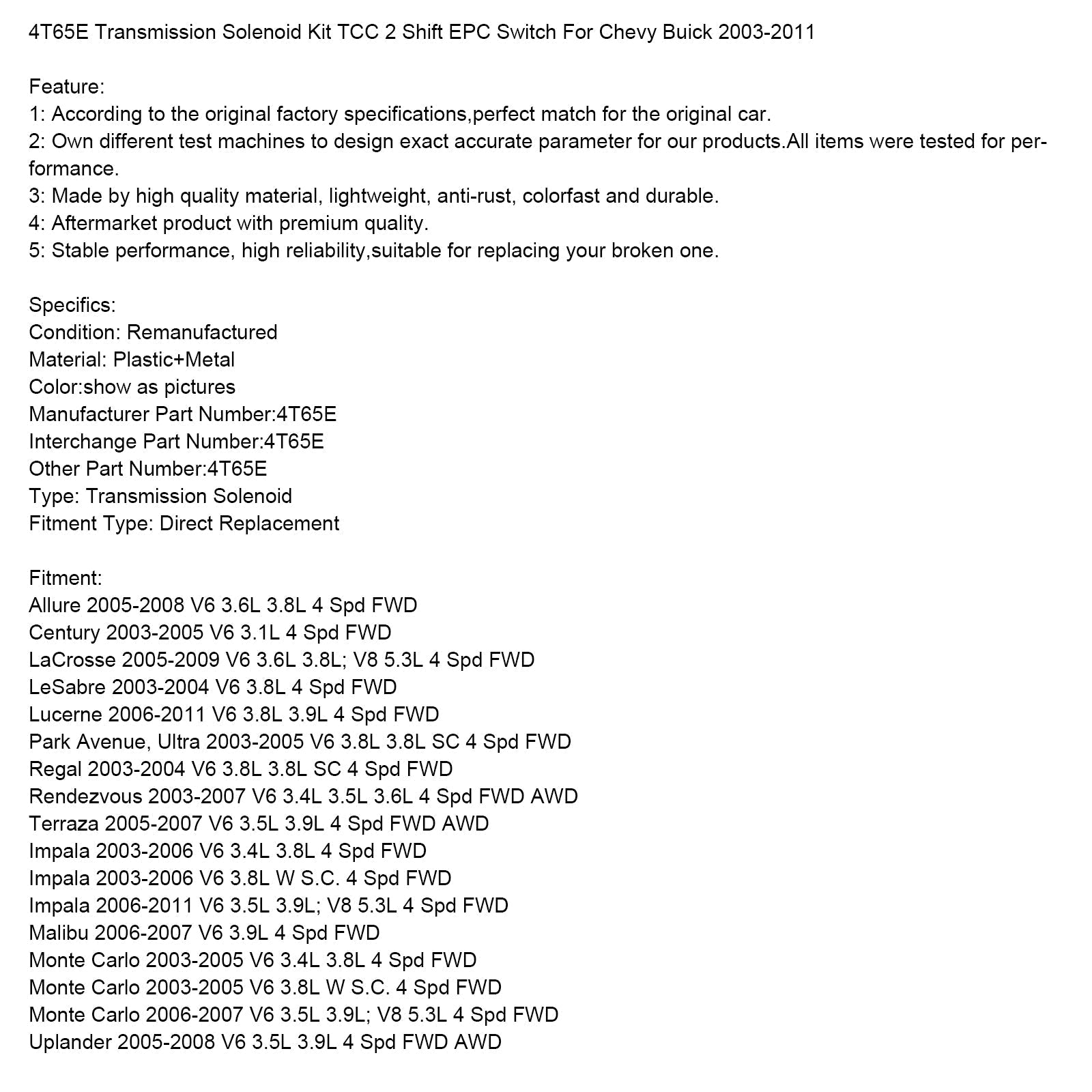2003-2005 Monte Carlo V6 3.4L 3.8L 4 velocidades FWD 4T65E Kit de solenoide de transmisión, interruptor TCC de 2 velocidades, interruptor EPC