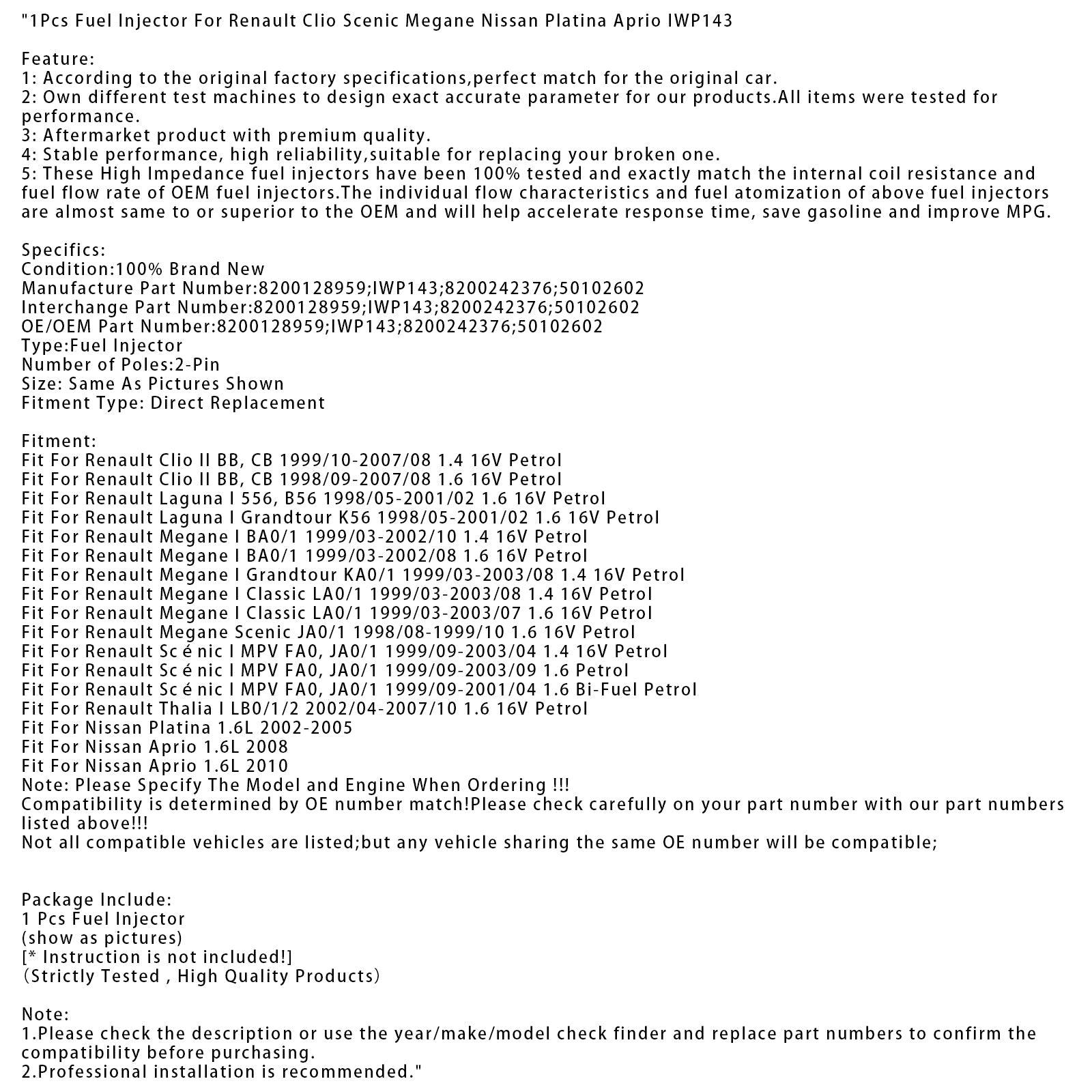 1x polttoainesuutin Renault Clio Scenic Megane Nissan Platina Aprio IWP143