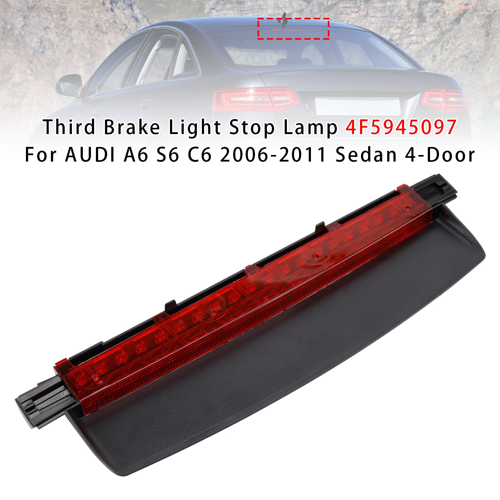 LED Third Brake Light Stop Lamp 4F5945097 Pour AUDI A6 S6 C6 06-11 Sedan 4-Door