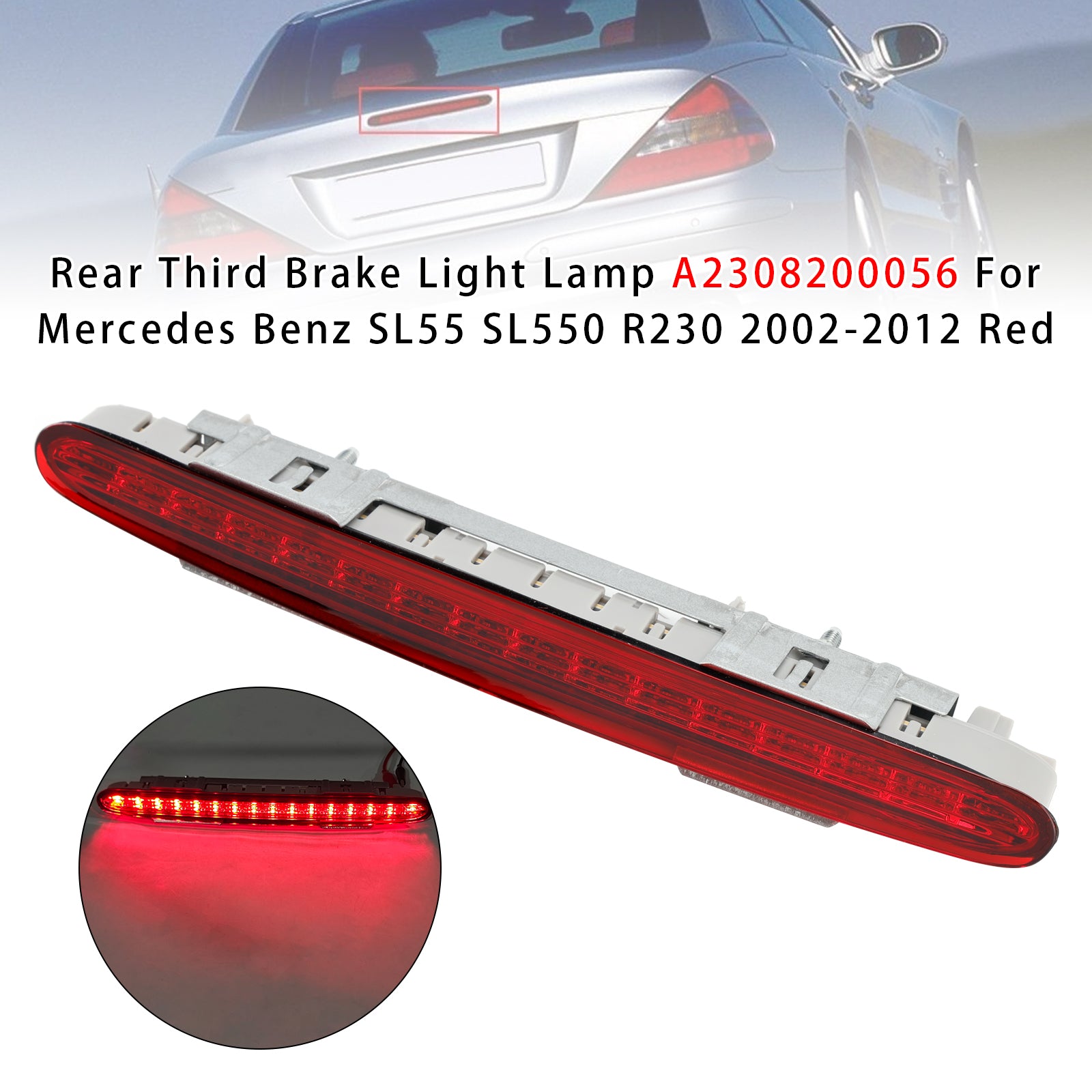 Rear Third Brake Light Lamp Pour Mercedes Benz SL55 SL550 R230 2002-2012 Red