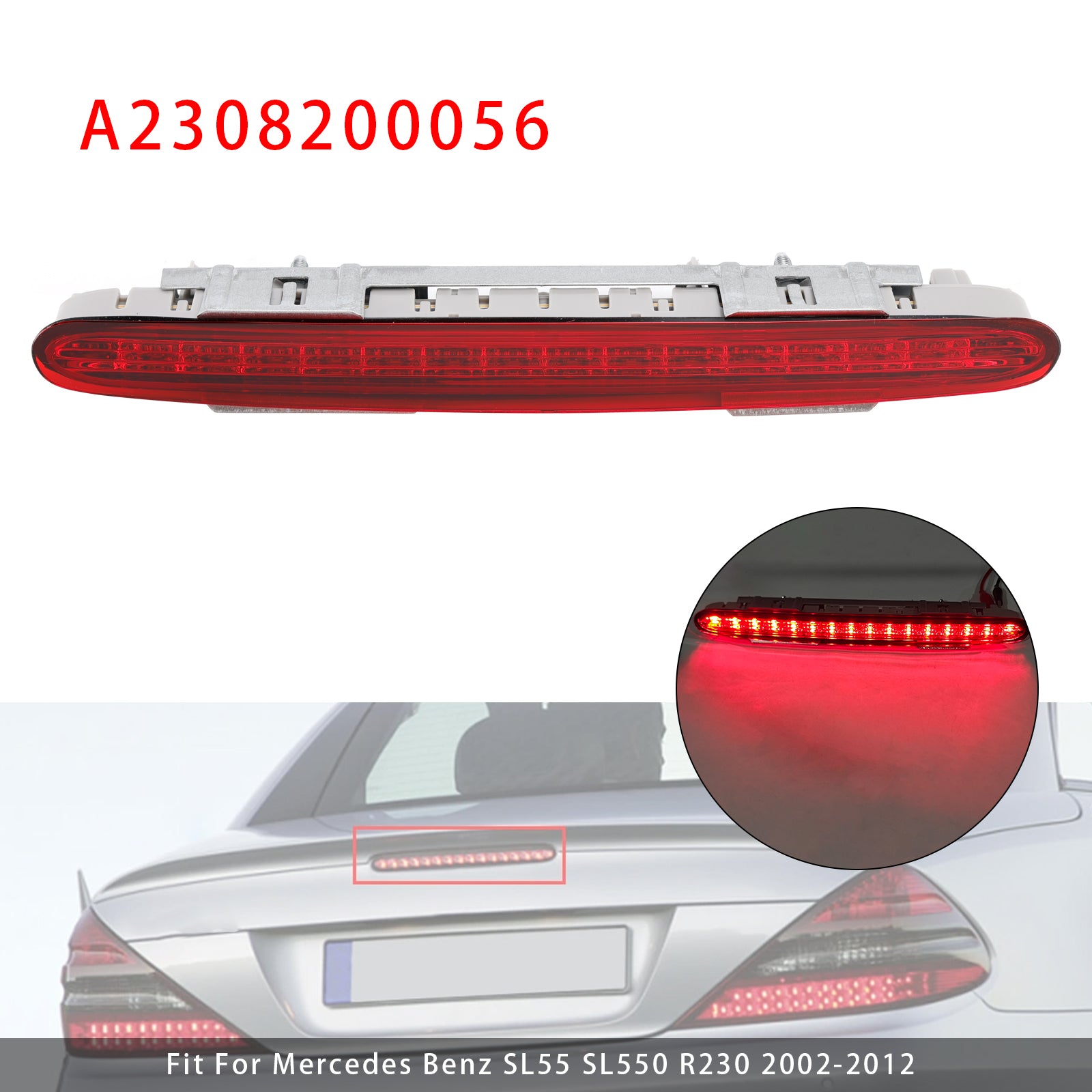 Rear Third Brake Light Lamp Pour Mercedes Benz SL55 SL550 R230 2002-2012 Red