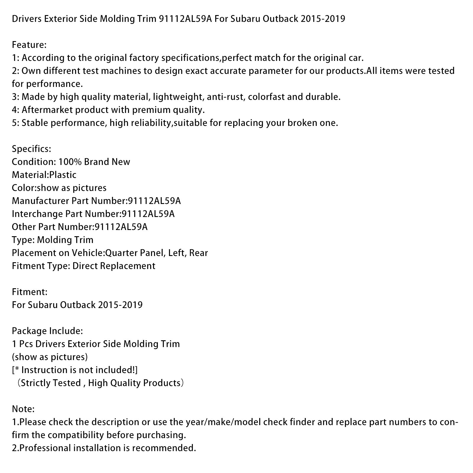 Sierlijst buitenkant bestuurderszijde voor Subaru Outback 2015-2019, onderdeelnummer 91112AL59A