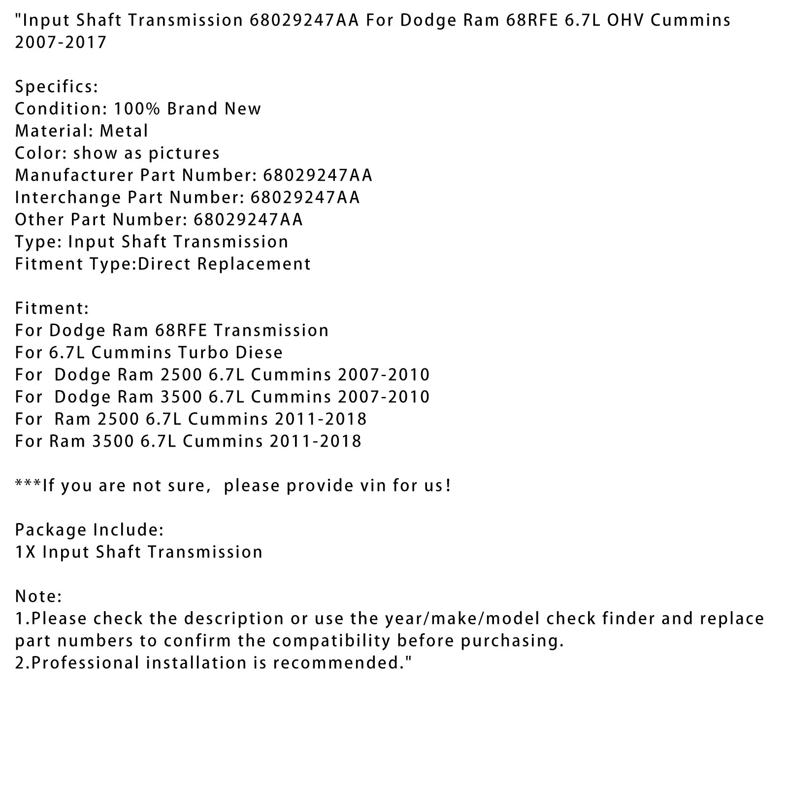 Eje de transmisión de entrada 68029247AA para Dodge Ram 68rfe 6.7 L OHV Cummins 07-17