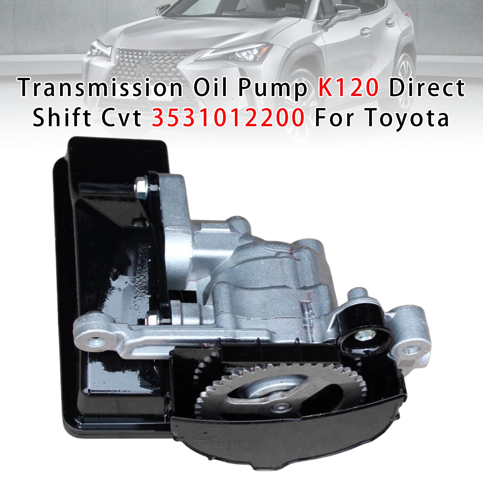 Pompe À Huile De Boîte CVT Directe K120 Référence 3531012200 Pour Toyota