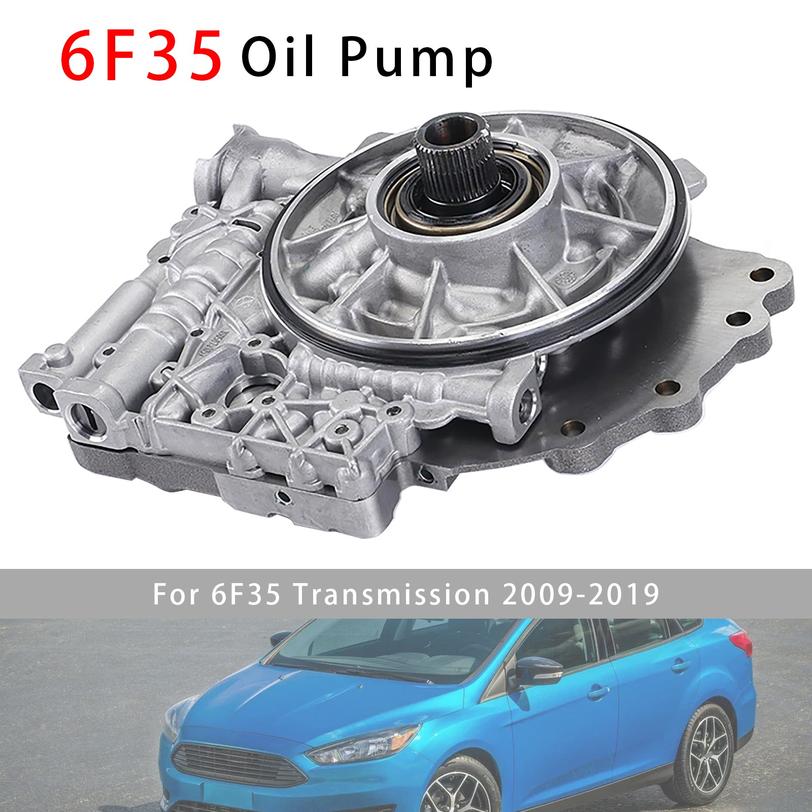 Pompe À Huile Avant Boîte De Vitesses 6F35 Ford Gen 2 2013–2019