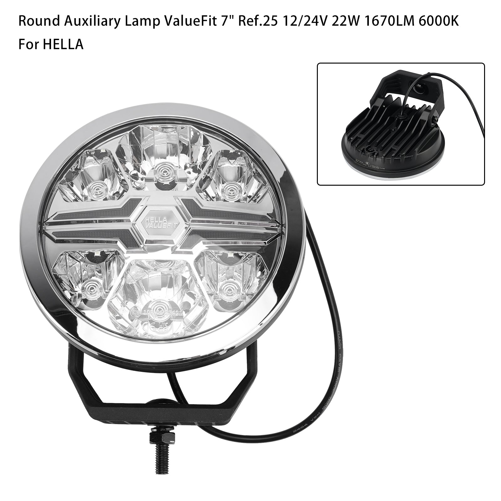 Lampe Auxiliaire Ronde ValueFit 7" Ref.25 12/24V 22W 1670LM 6000K Pour HELLA