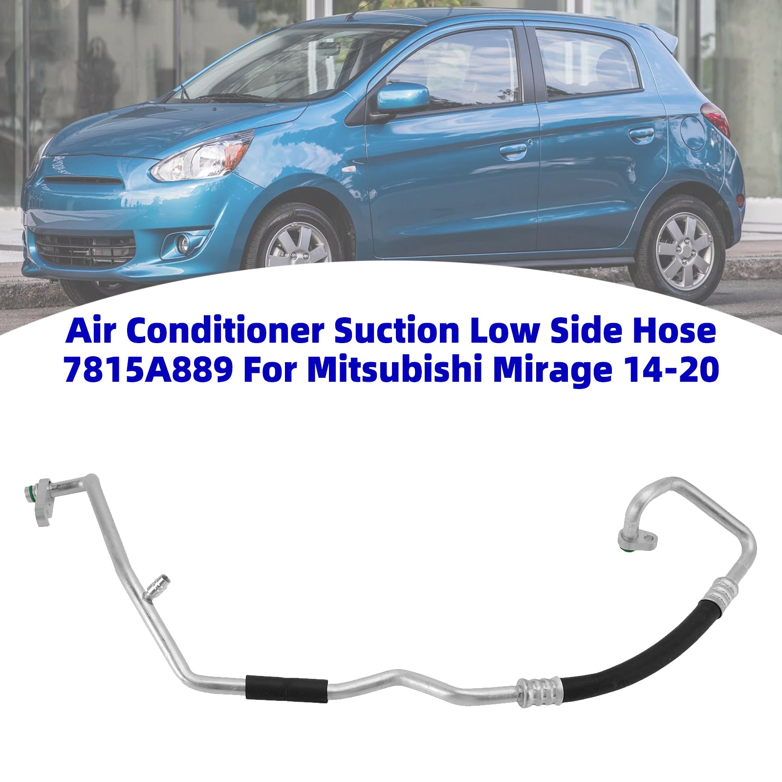 Tuyau Basse Pression d'Air Conditionné 7815A889 Pour Mitsubishi Mirage 14-20