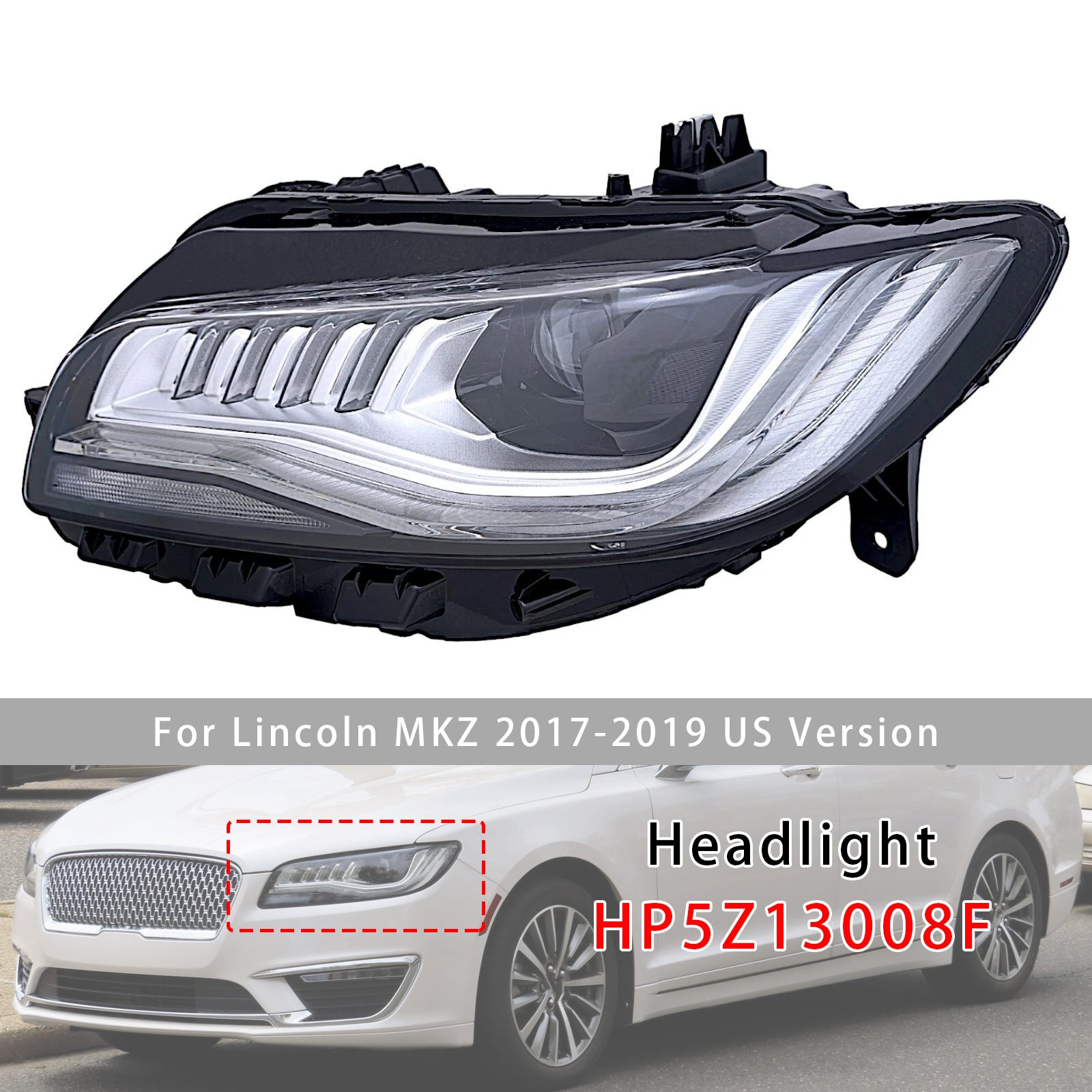 Phare LED Gauche Avec AFS Référence HP5Z13008F Pour Lincoln MKZ 2017-2019