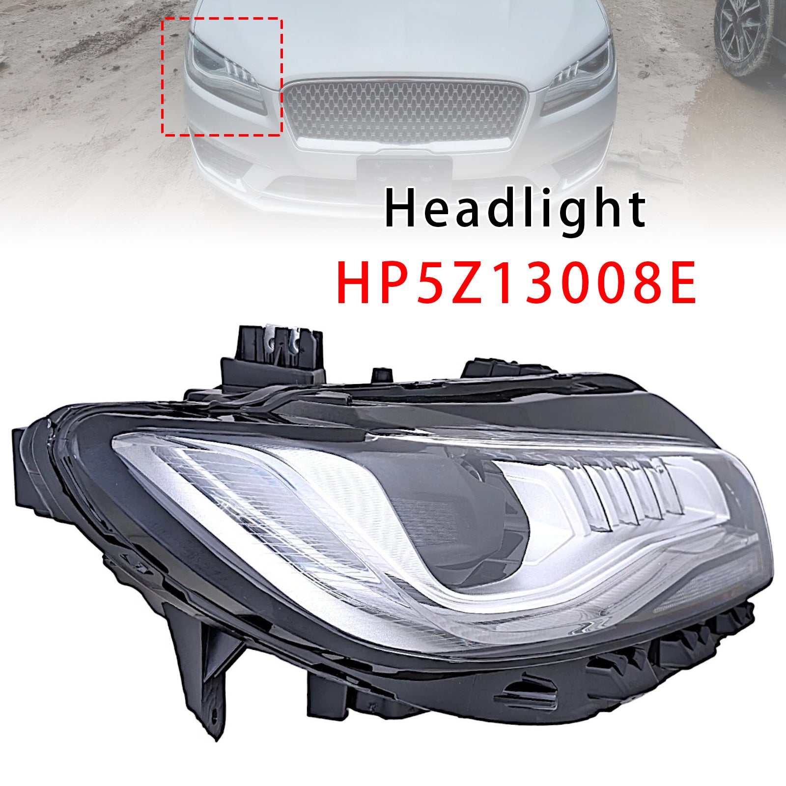 Phare LED Droit Avec AFS Référence HP5Z13008E Pour Lincoln MKZ 2017-2019