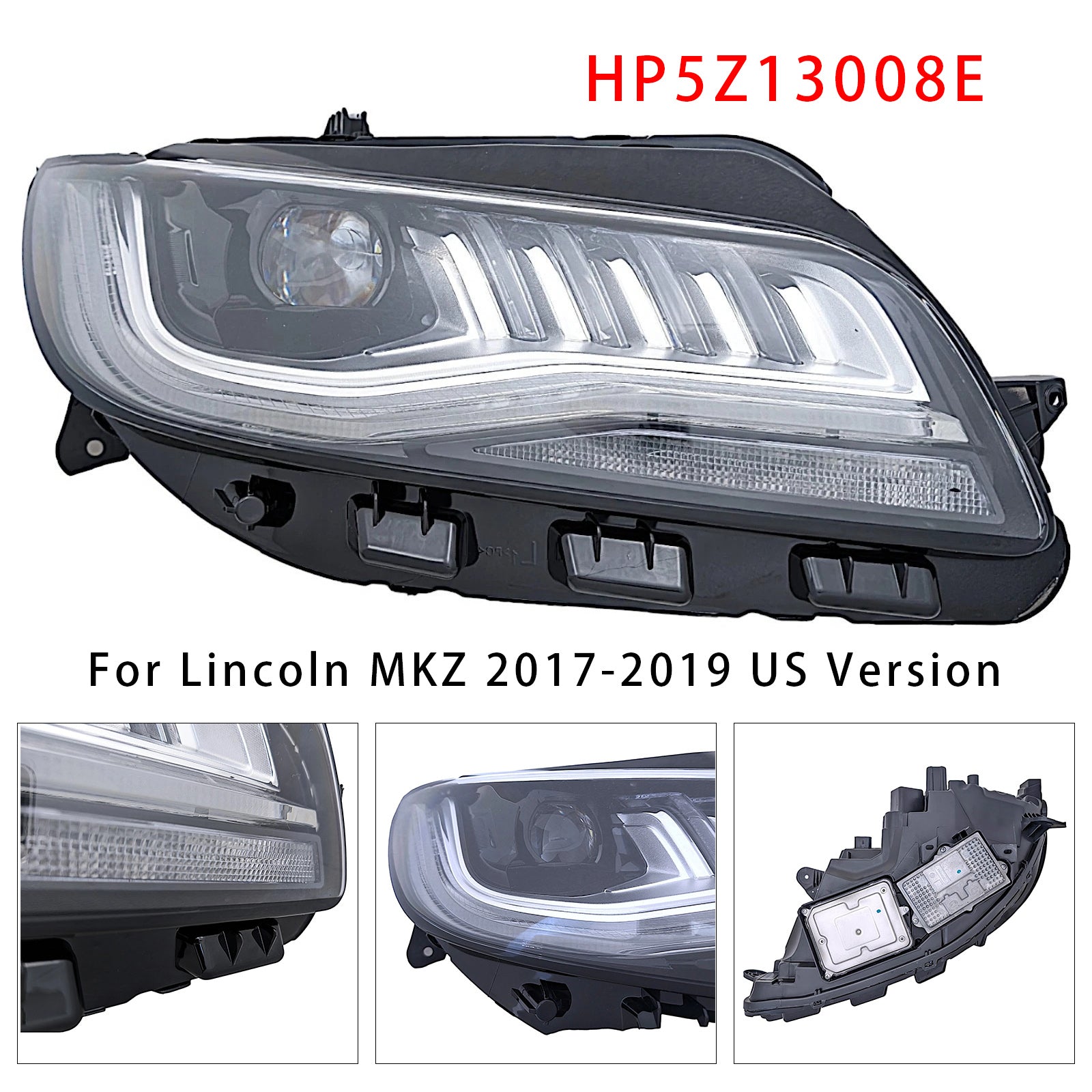 Phare LED Droit Avec AFS Référence HP5Z13008E Pour Lincoln MKZ 2017-2019