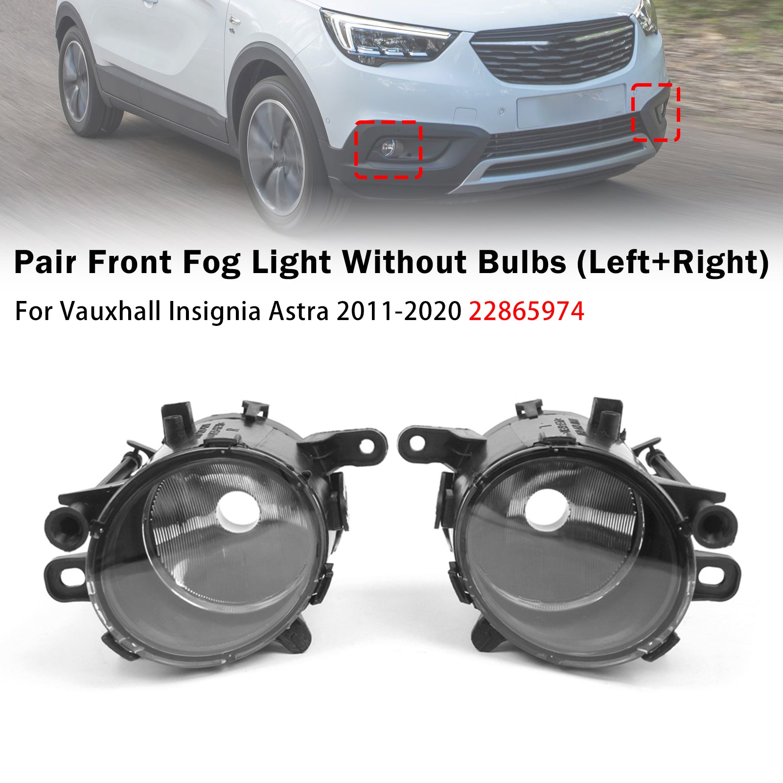 Paire Feux Antibrouillard Avant Pour Vauxhall Insignia Astra 2011-2020 22865974