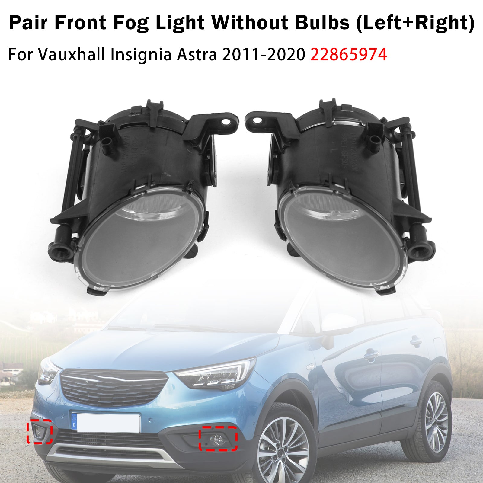 Paire Feux Antibrouillard Avant Pour Vauxhall Insignia Astra 2011-2020 22865974
