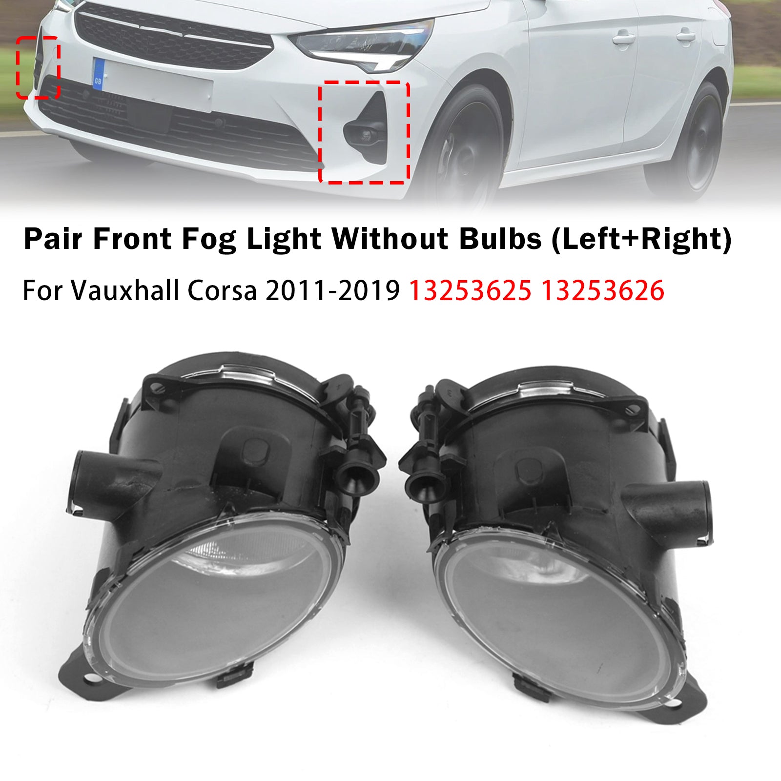 Paire Feux Antibrouillard Avant Pour Vauxhall Corsa 2011-2019 13253625 13253626