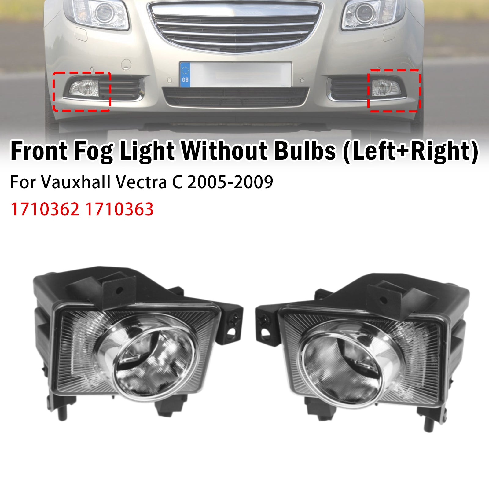 Paire Feux Antibrouillard Avant Pour Vauxhall Vectra C 2005-2009 1710362 1710363