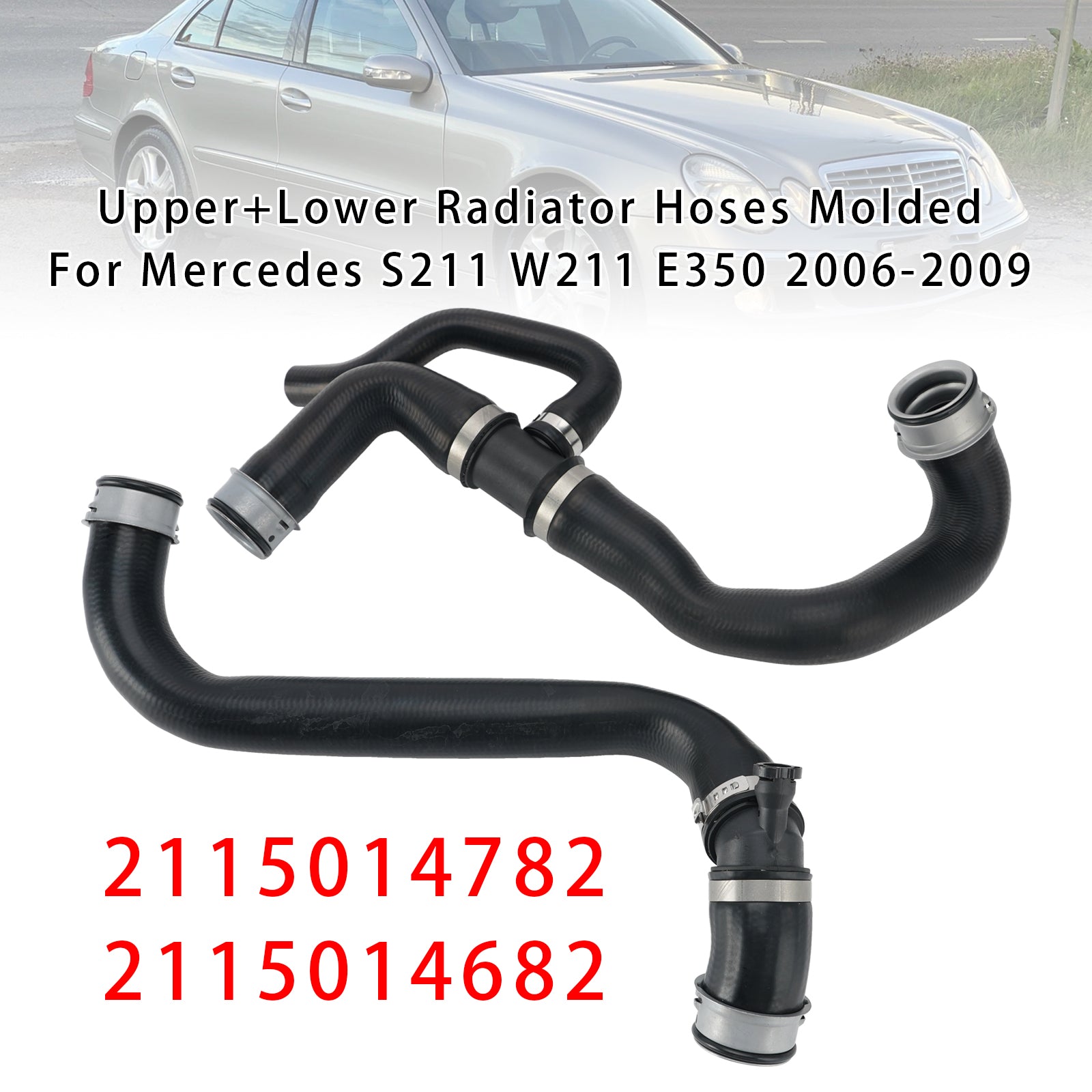 Tuyaux de Radiateur Supérieur+Inférieur Moulés Pour Mercedes S211 W211 E350 2006