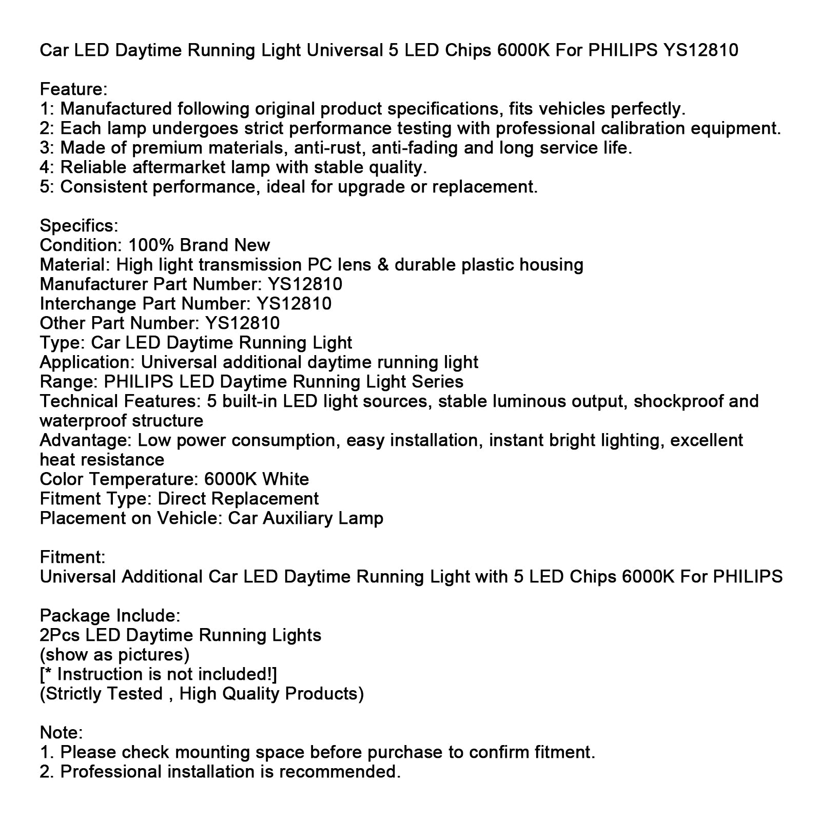 Feu jour LED Universel pour automobile 5 Puces LED 6000K Pour PHILIPS YS12810