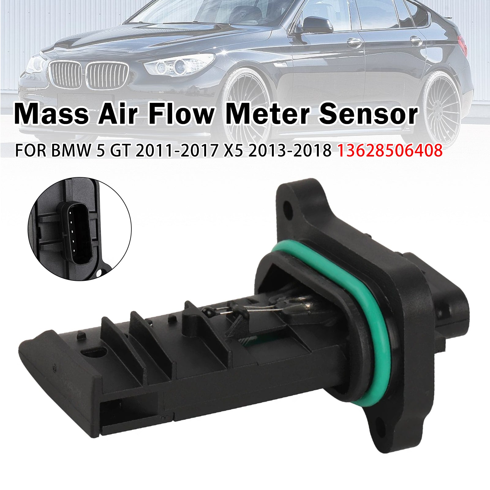 Capteur Débit Air Massique FOR BMW 5 GT 2011-2017 X5 2013-2018 13628506408