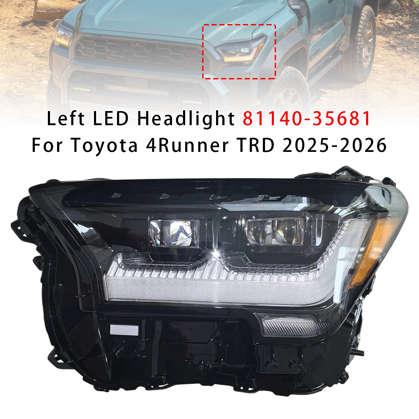 Phare LED Gauche 81140-35681 Pour Toyota 4Runner TRD 2025-2026