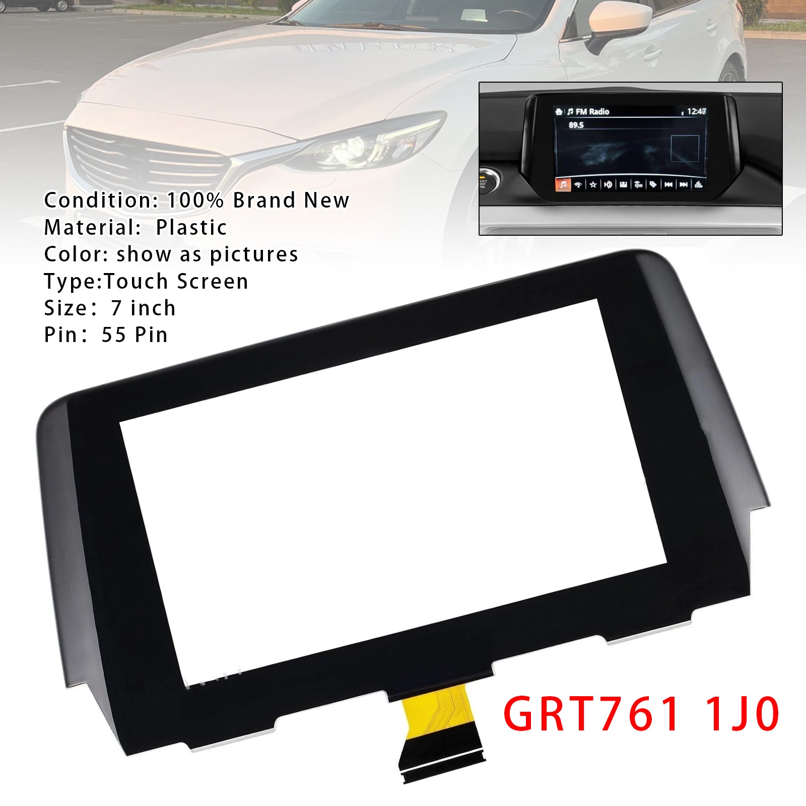 Digitiseur d'Écran Tactile 7" GRT761 1J0 Pour MAZDA 6 Radio 2017-2019 55 Pin