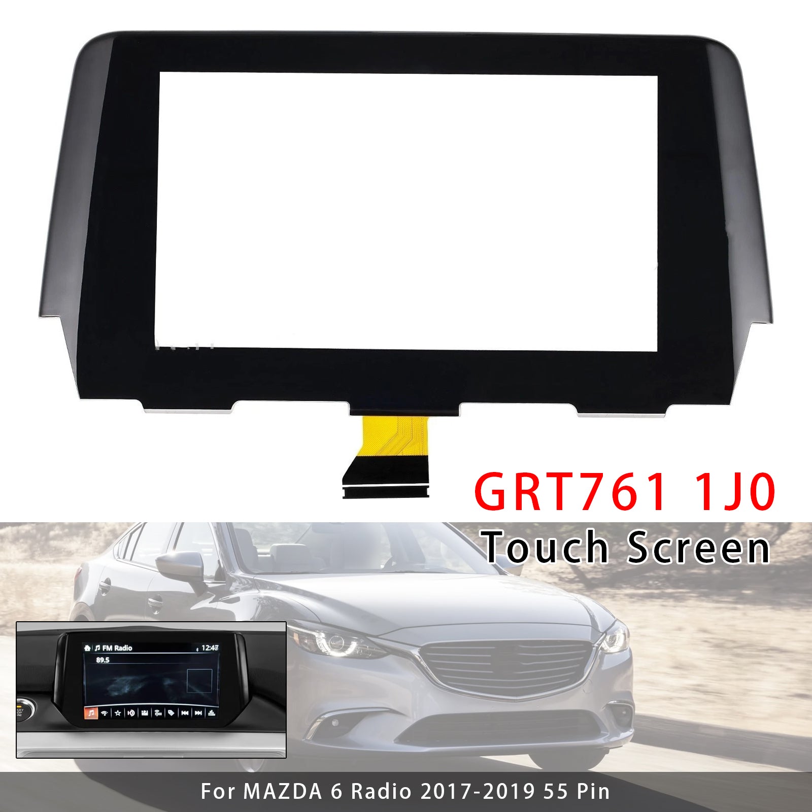 Digitiseur d'Écran Tactile 7" GRT761 1J0 Pour MAZDA 6 Radio 2017-2019 55 Pin