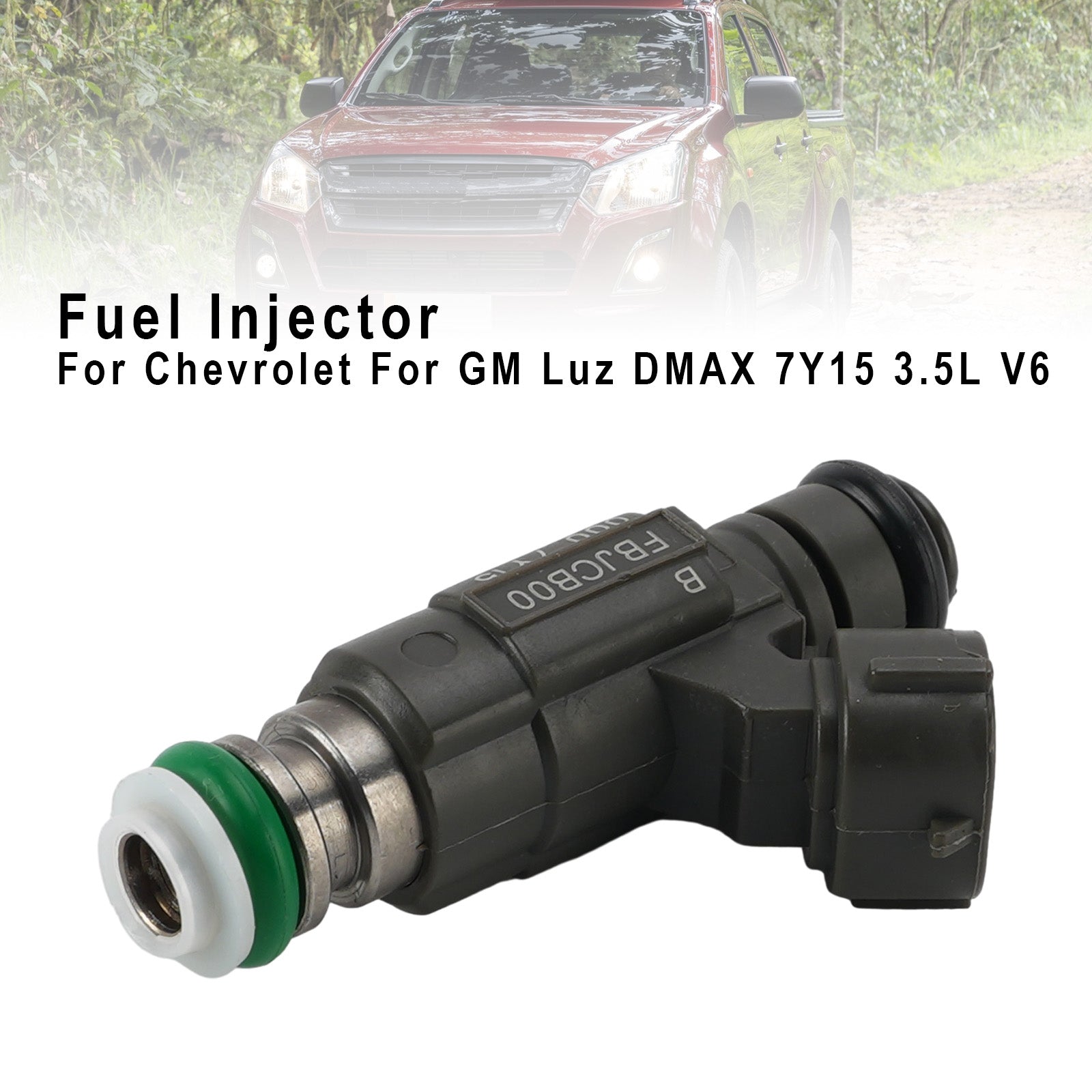 1X Injecteur Carburant Pour Chevrolet Pour GM Luz DMAX 7Y15 3.5L V6 FBJCB00