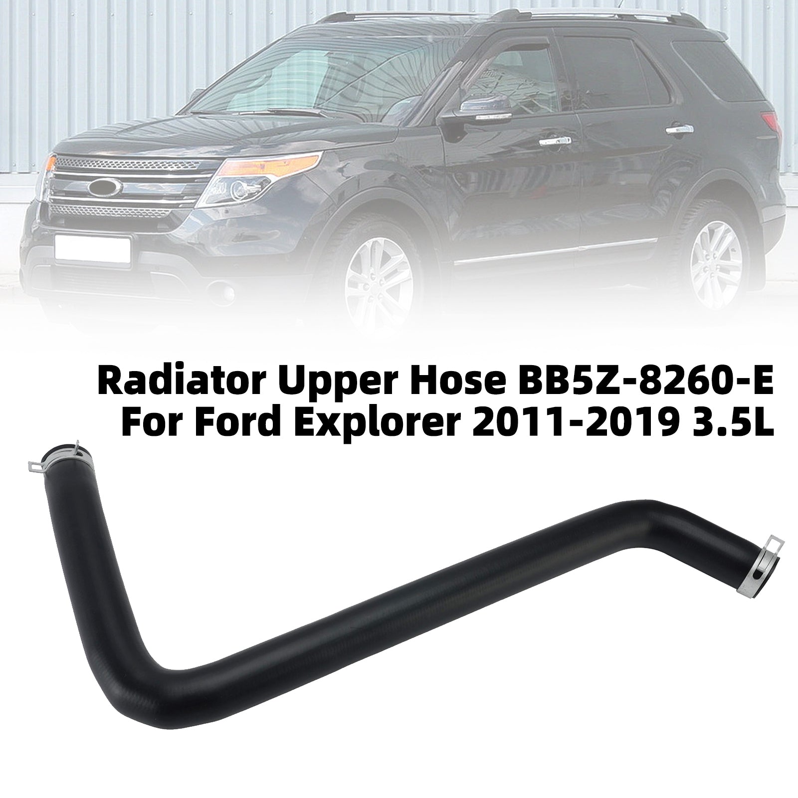 Durite Supérieure Radiateur BB5Z-8260-E Pour Ford Explorer 2011-2019 3.5L