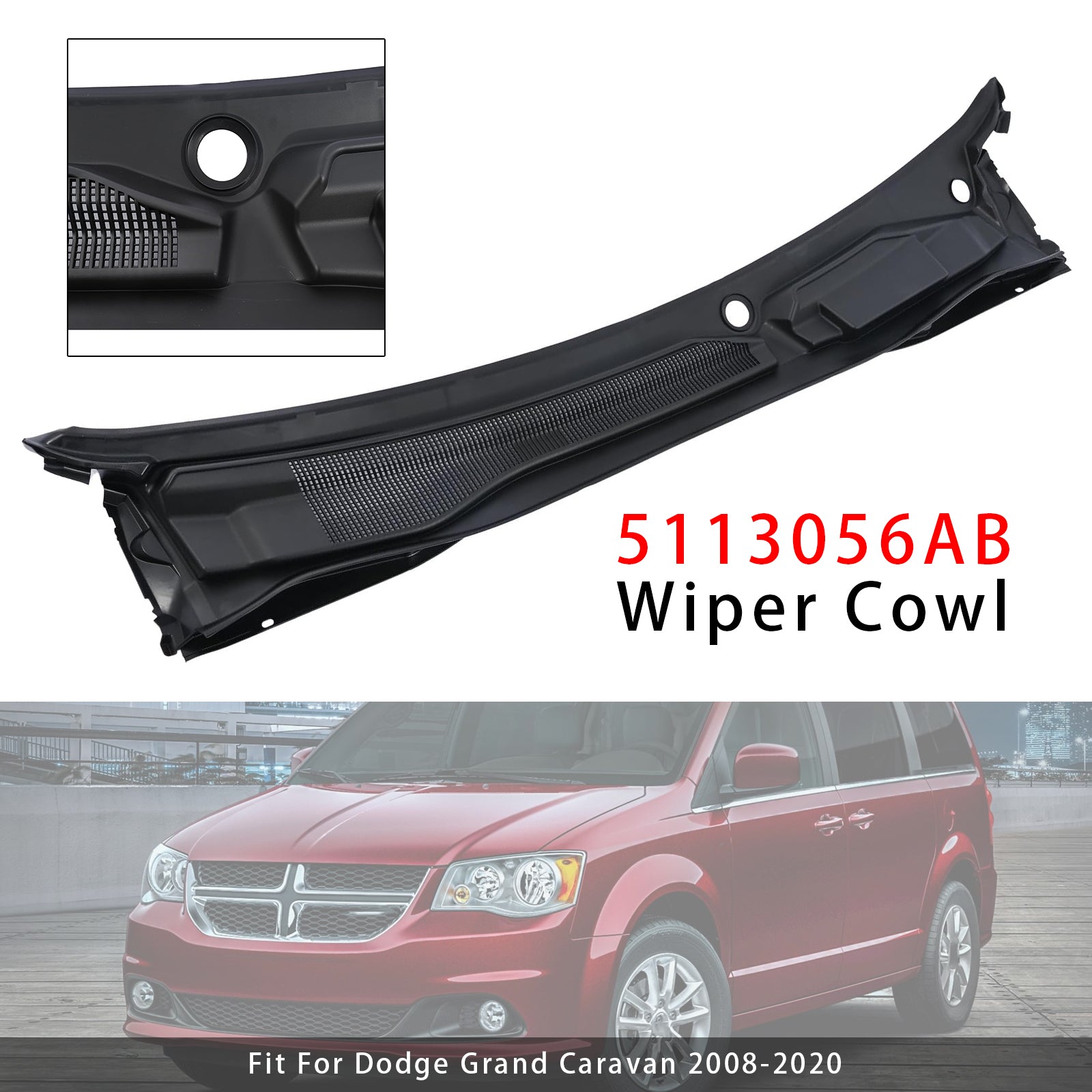 Panneau Essuie-Glace 5113056AB Pour Chrysler Town & Country Caravan 08-2016 LHD