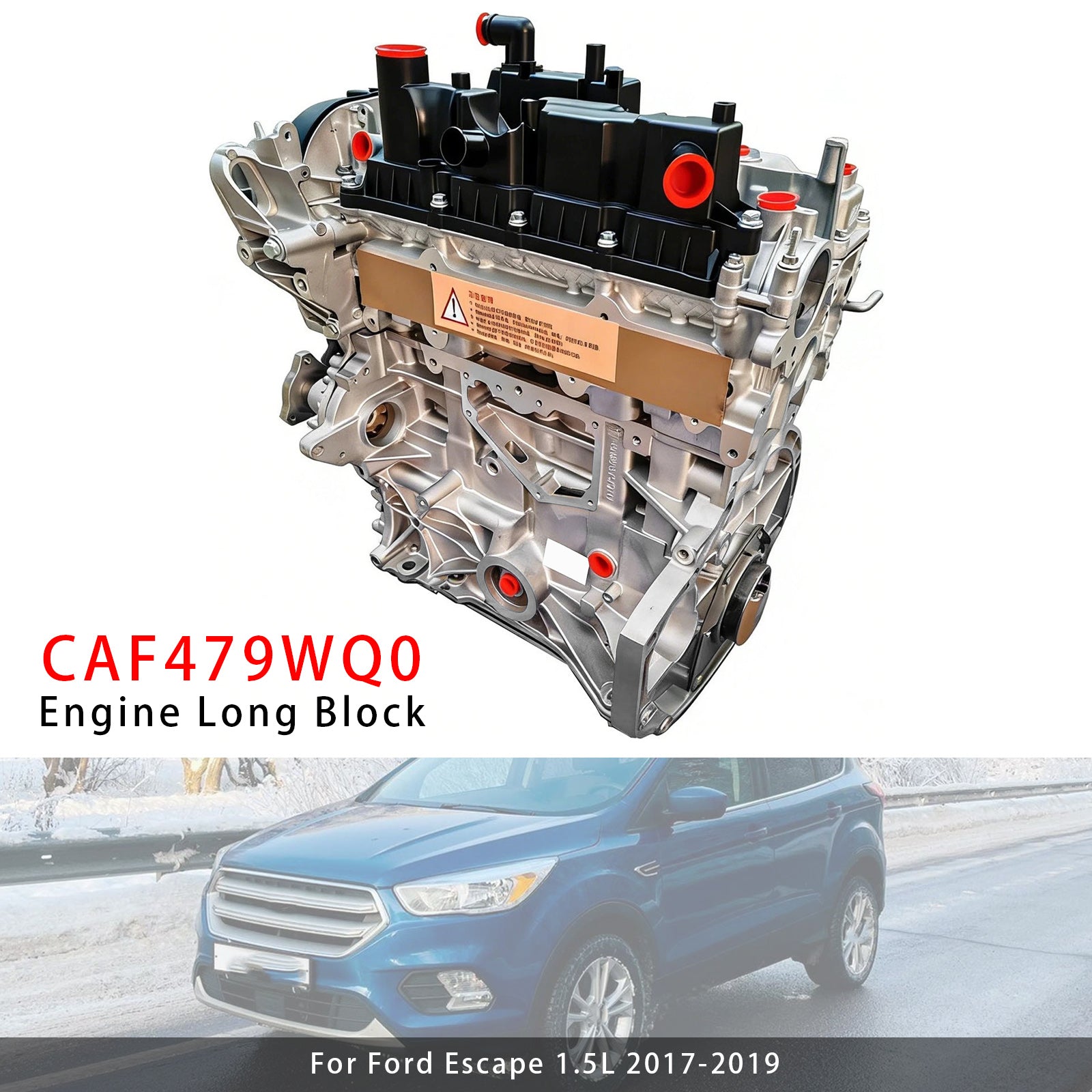 Moteur Neuf CAF479WQ0 4-Cylindres Pour Ford Escape 1.5L 2017-2019