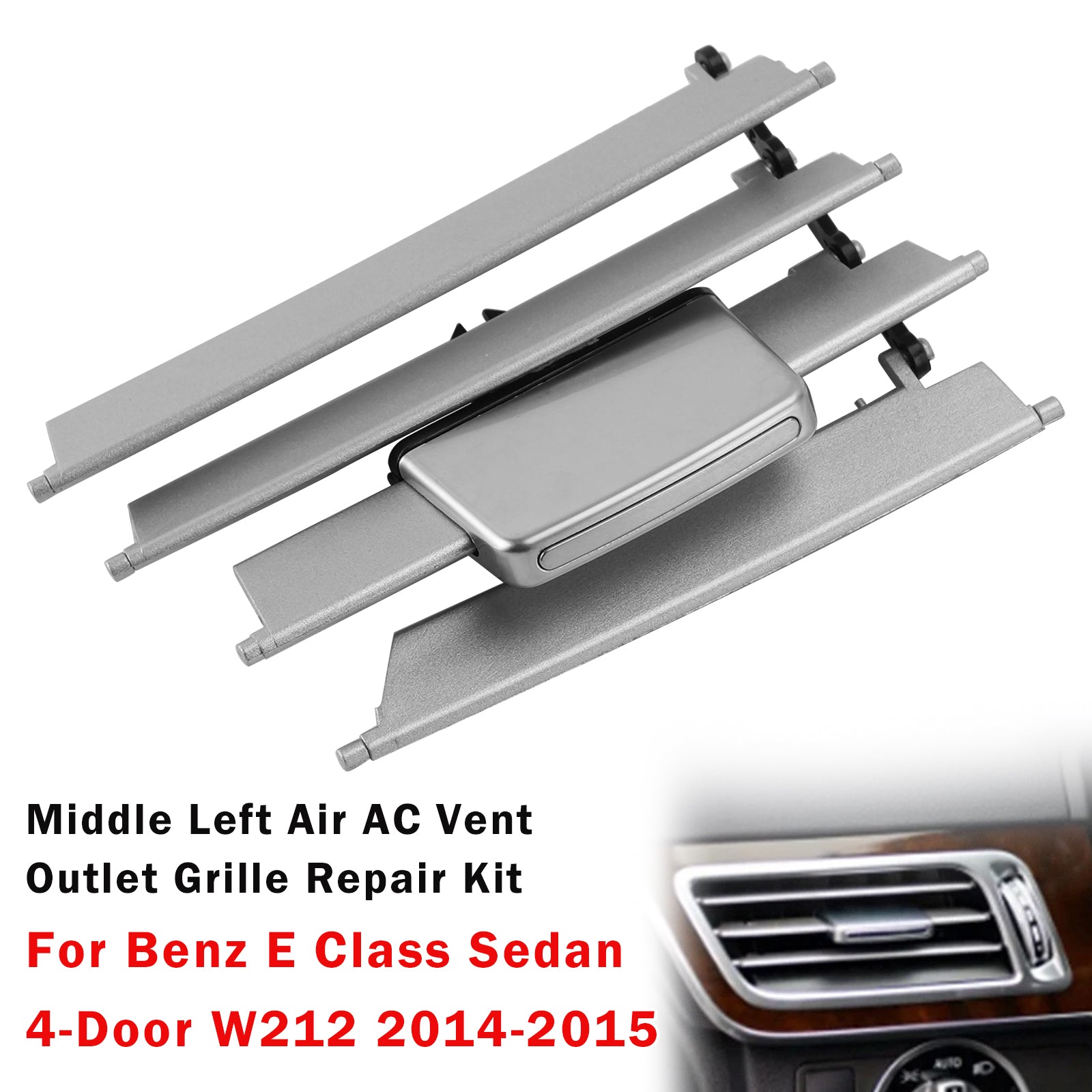 Kit Réparation Sortie D’Air Milieu-Gauche Pour Benz Classe E W212 2014-2015