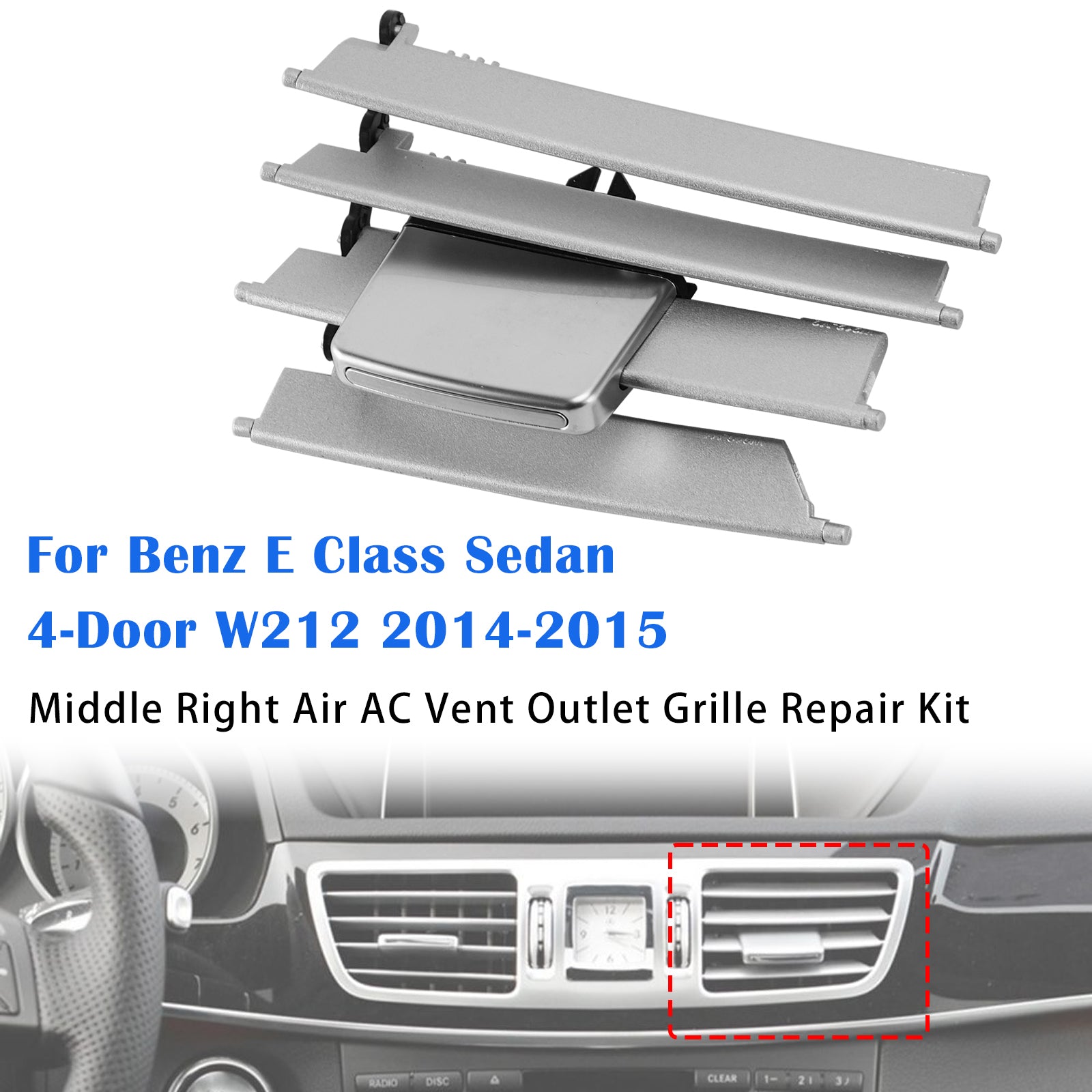 Kit Réparation Sortie D’Air Milieu-Droit Pour Benz Classe E W212 2014-2015