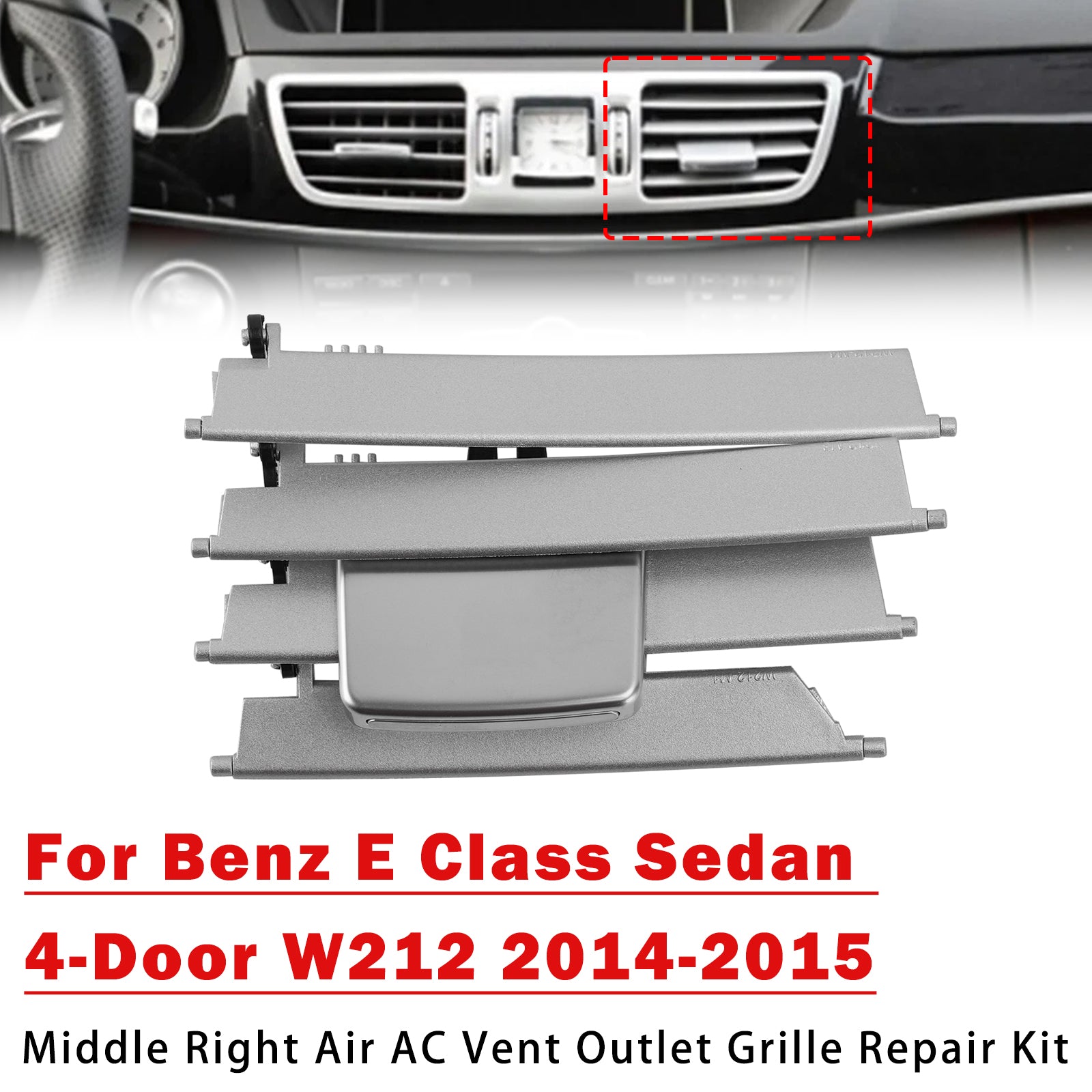 Kit Réparation Sortie D’Air Milieu-Droit Pour Benz Classe E W212 2014-2015