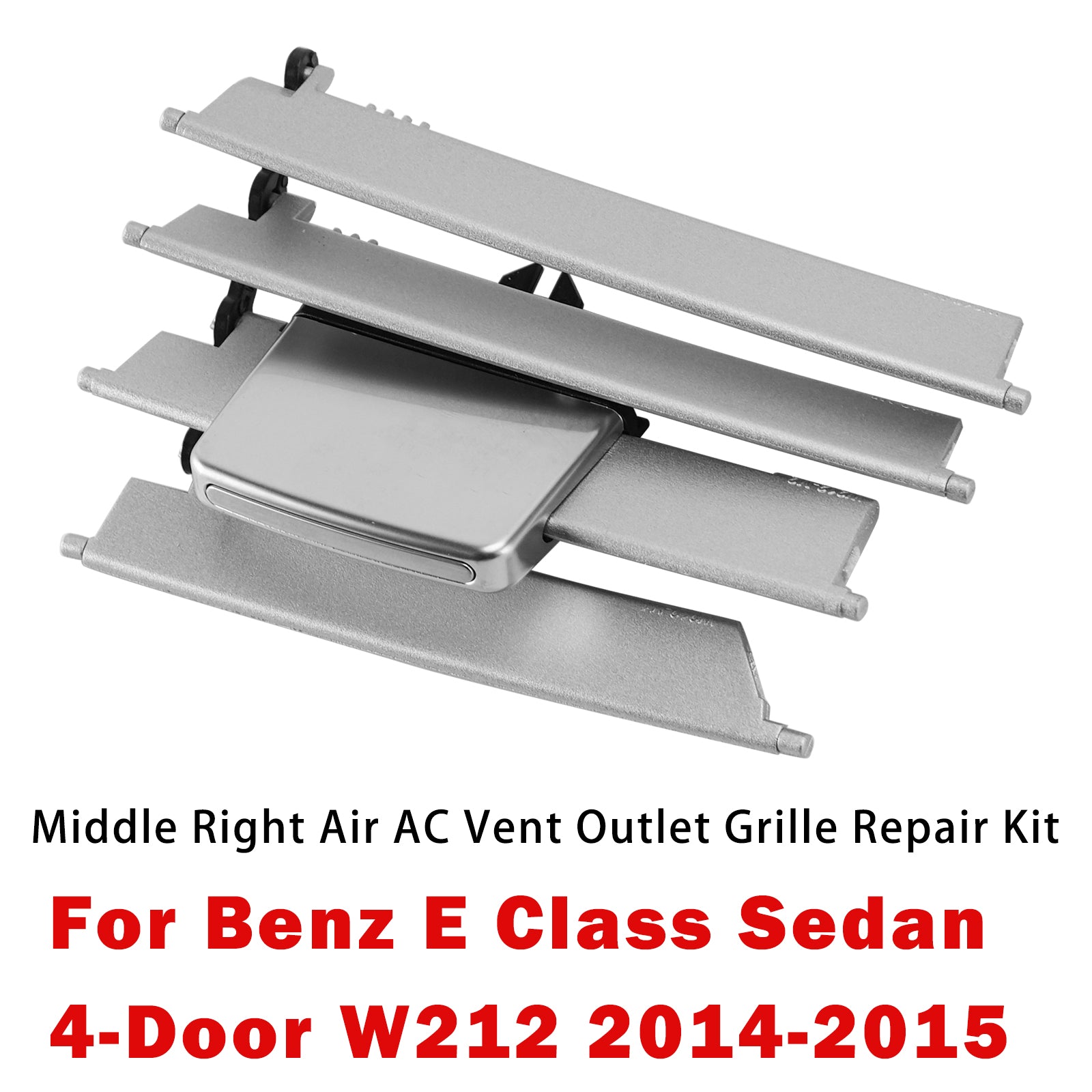 Kit Réparation Sortie D’Air Milieu-Droit Pour Benz Classe E W212 2014-2015