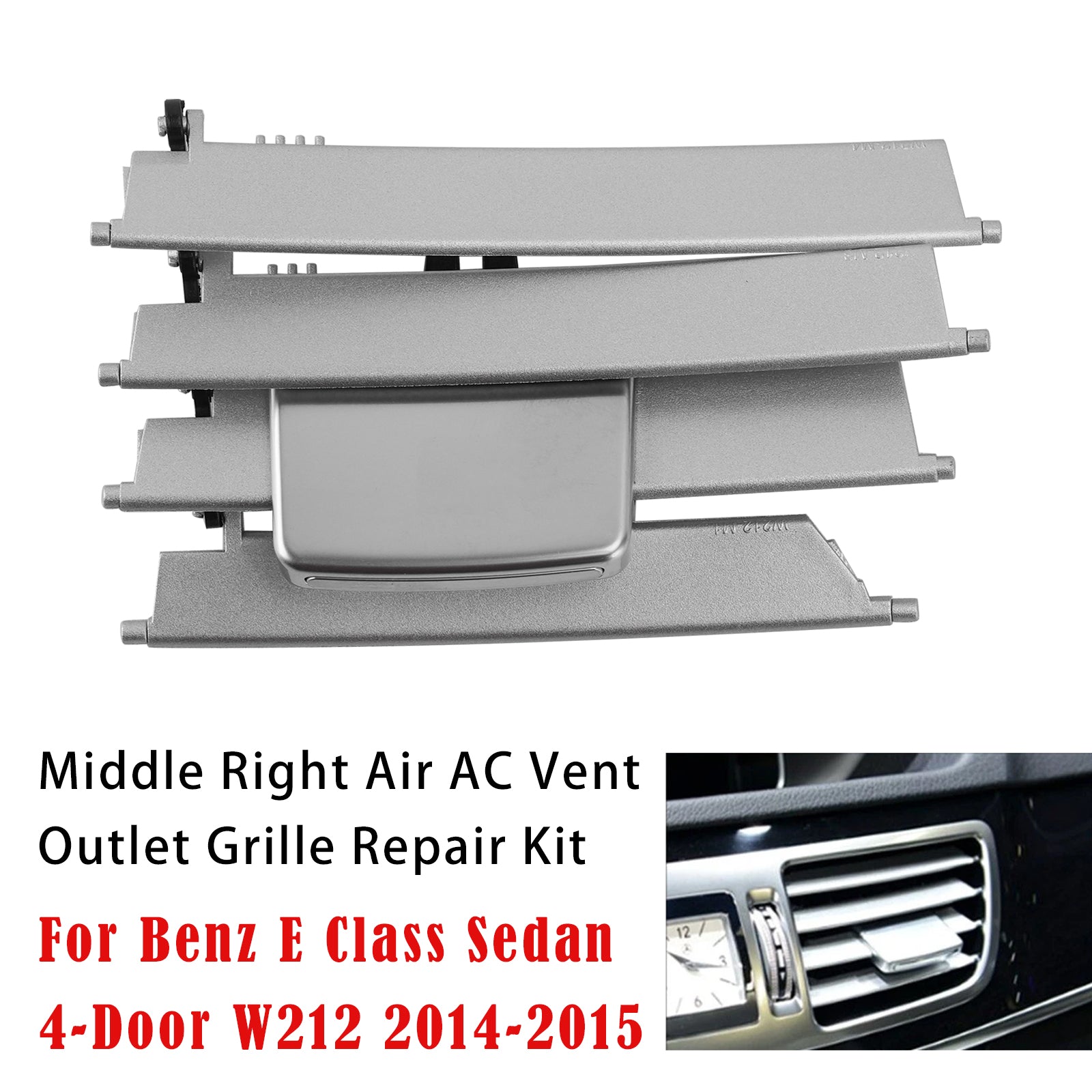 Kit Réparation Sortie D’Air Milieu-Droit Pour Benz Classe E W212 2014-2015