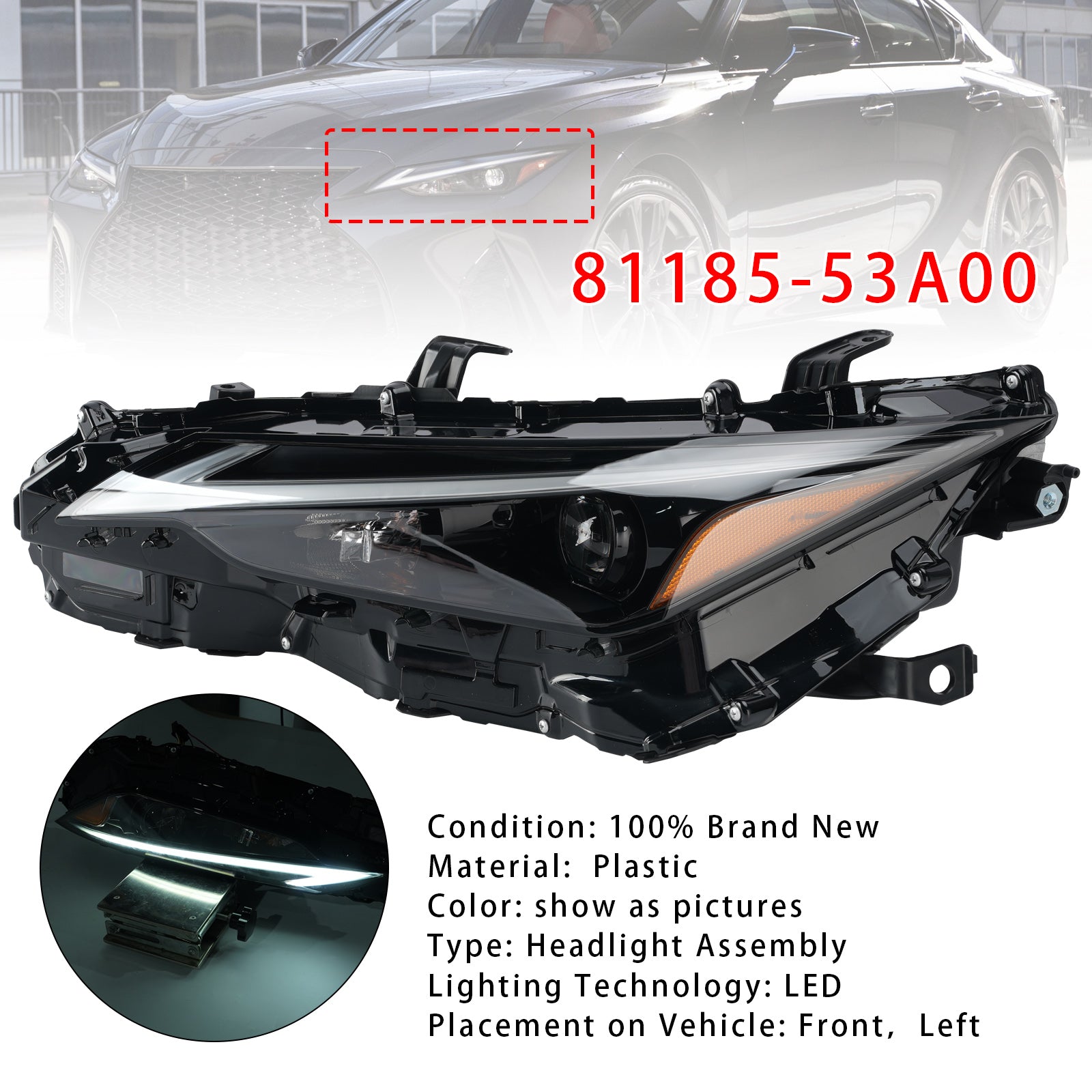 Faro LED sinistro 81185-53A00 per Lexus IS300 IS350 2021-2023