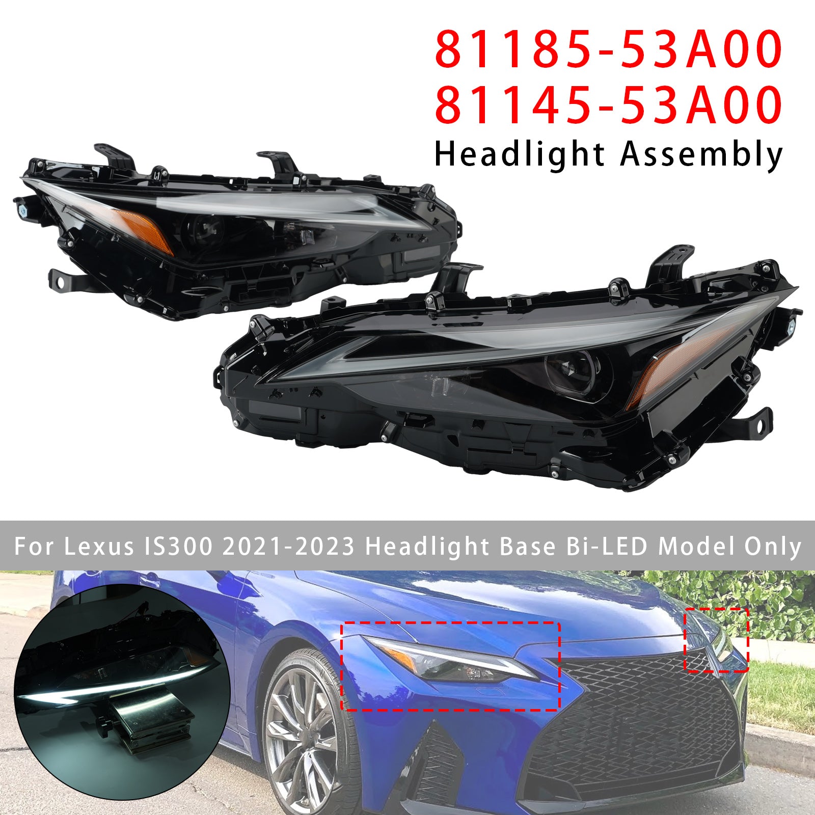 Vasen+oikea LED-ajovalo 81185-53A00 81145-53A00 Lexus IS300 IS350 2021-2023