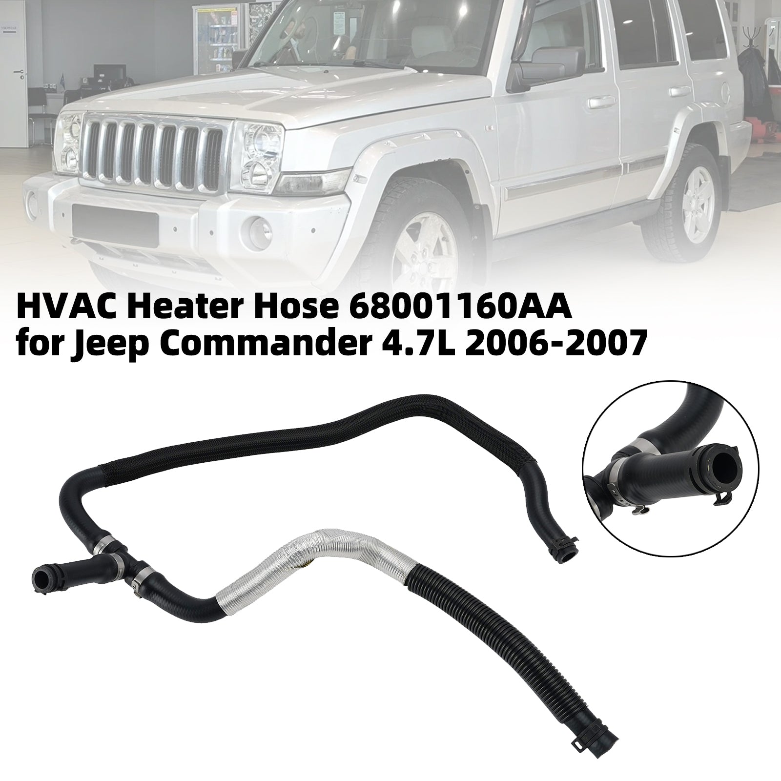 Manguera de calentador 68001160AA para Jeep Commander 4.7L 2006-2007