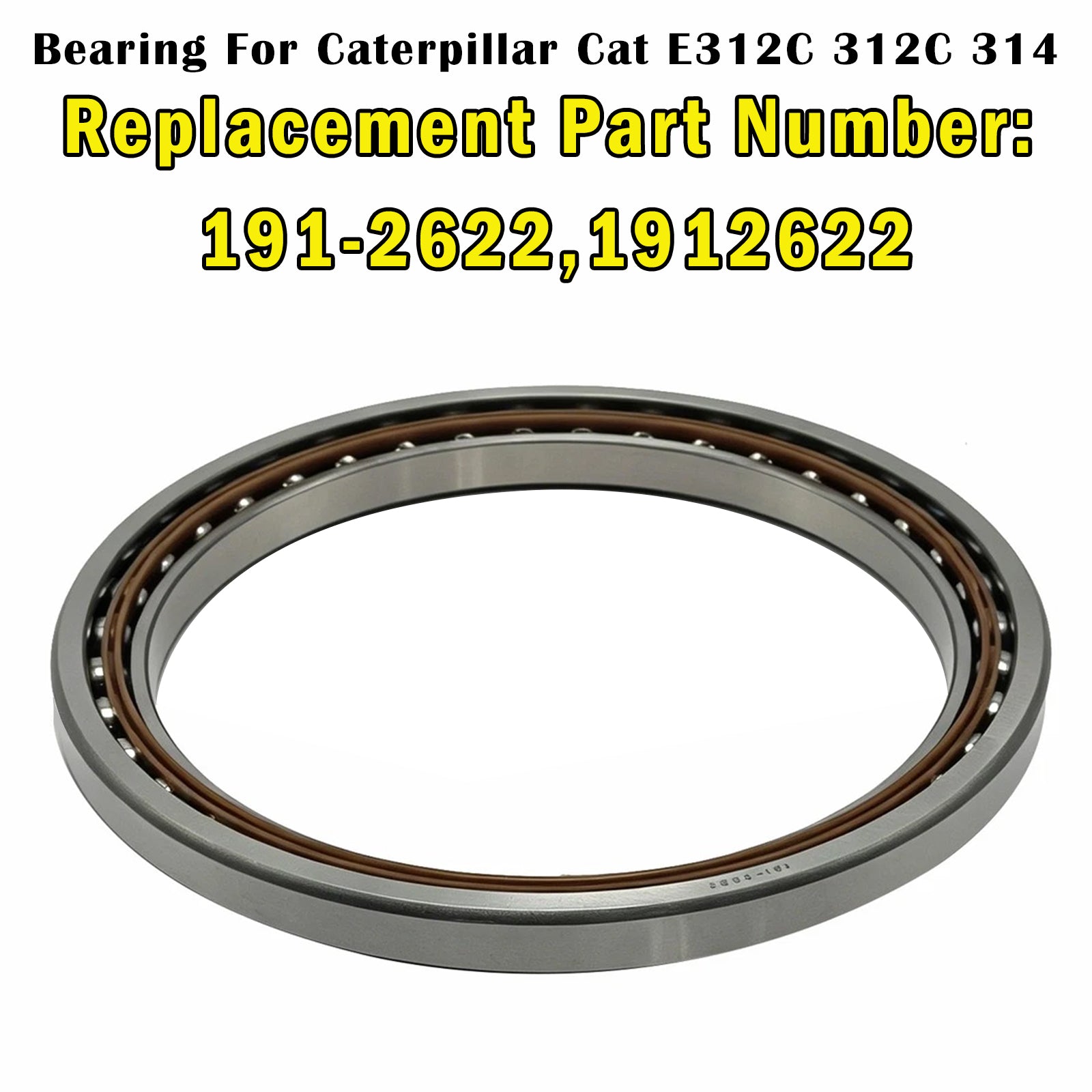 191-2622 1912622 Roulement Pour Caterpillar Cat Réduction De Voyage  E312C 312C