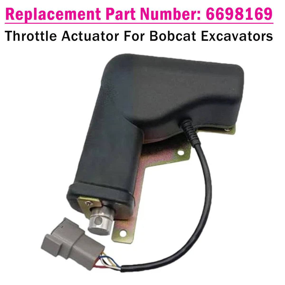 Actionneur D'Accélérateur 6698169 Pour Bobcat Pelles E35 E26 E32I E35I E45 E50
