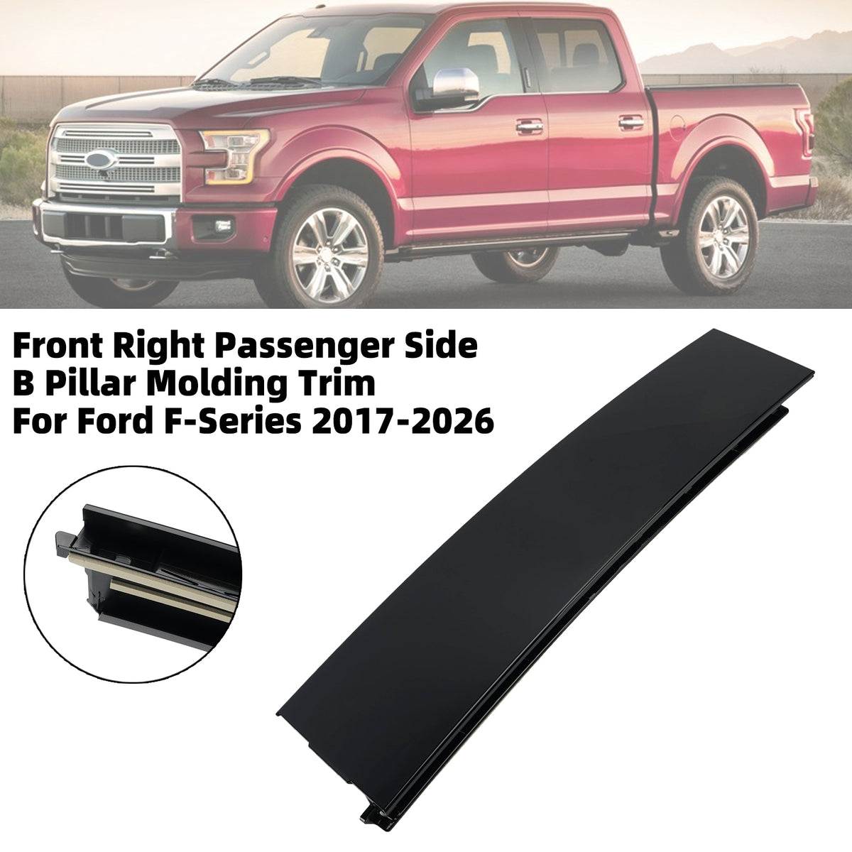 Moulure de Montant B Avant Droite Pour Ford F-Series 2017-2026