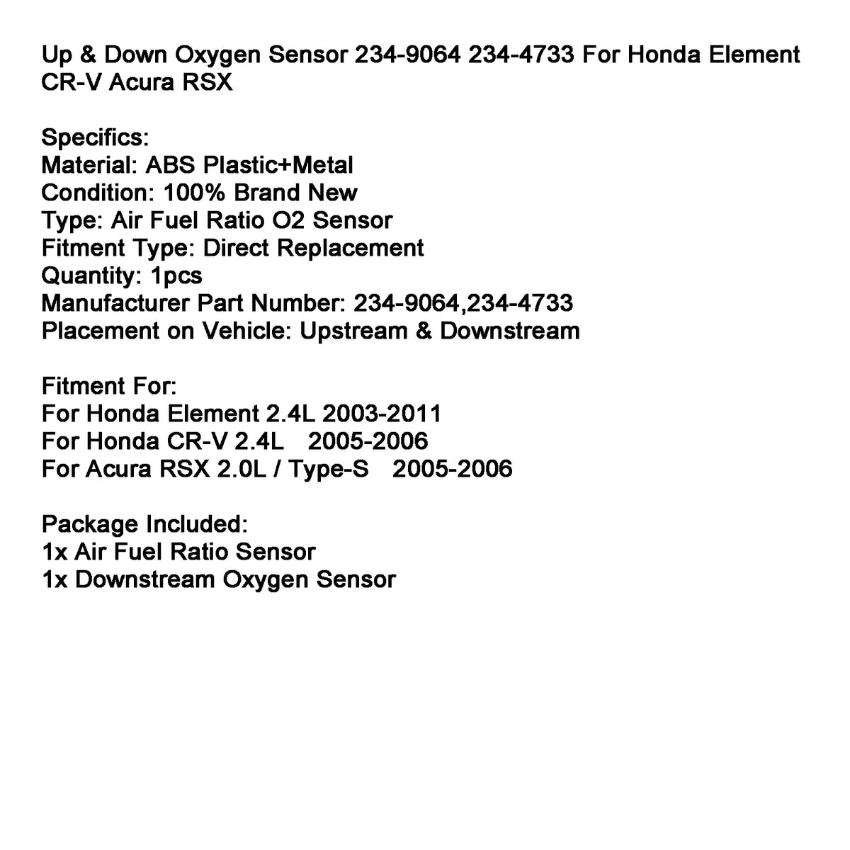 Capteur O2 amont et aval 234-9064 234-4733 Pour Honda Element CR-V Acura RSX