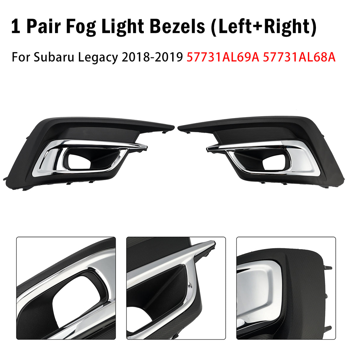 Paire cadres antibrouillard Pour Subaru Legacy 2018‑2019 57731AL69A 57731AL68A